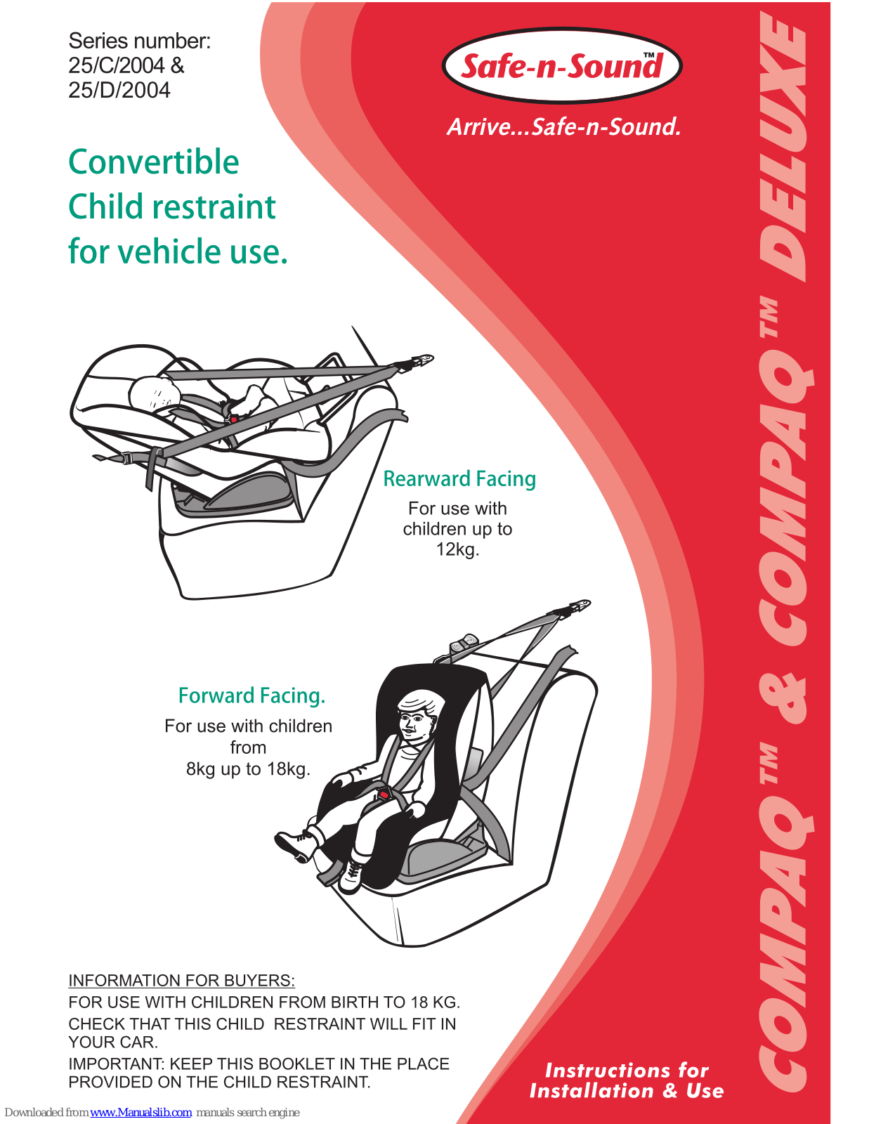 Britax Safe-n-Sound 25/D/2004, Safe-n-Sound 25/C/2004, Compaq, Compaq Deluxe Instructions For Installation And Use Manual