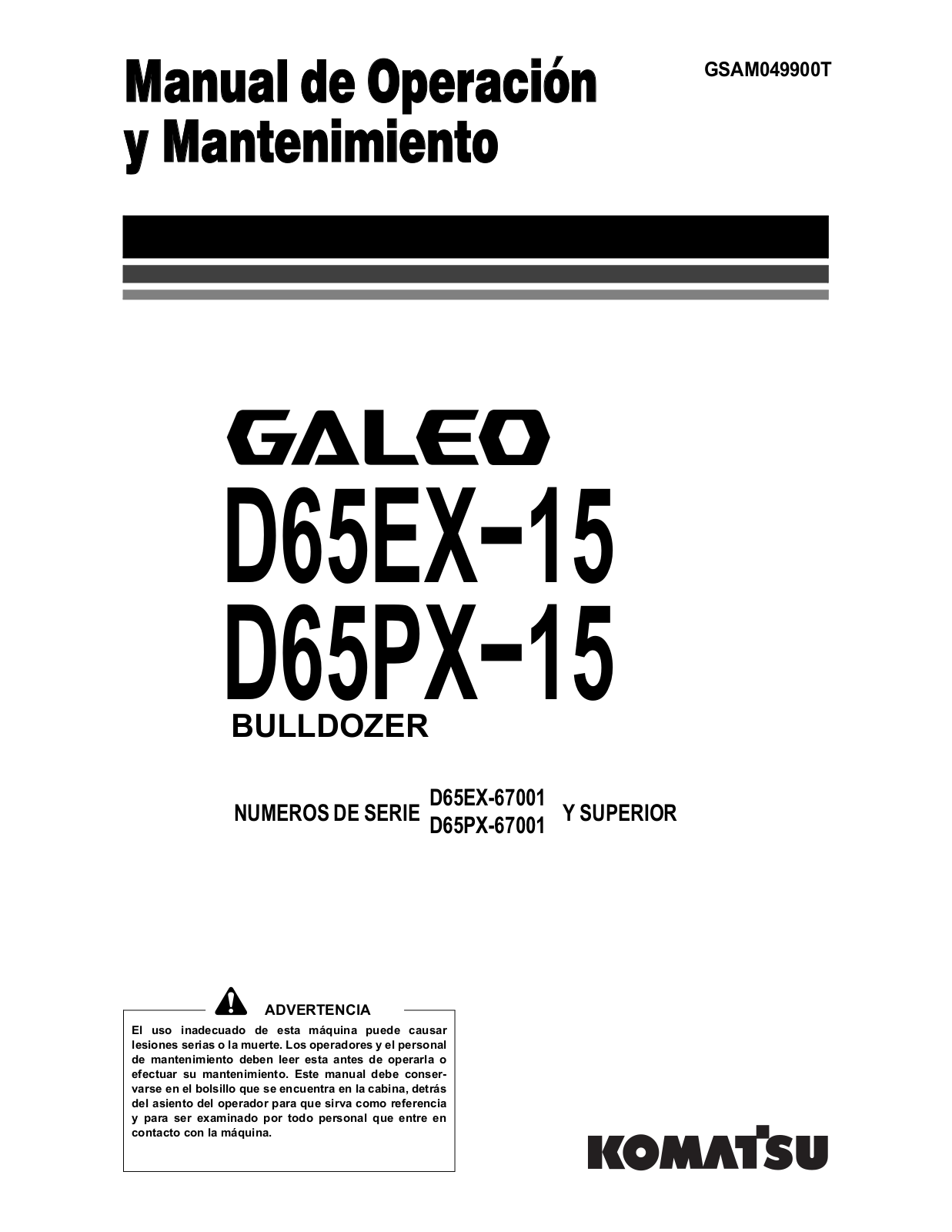 Komatsu D65EX−15, D65PX−15 Operating Manual