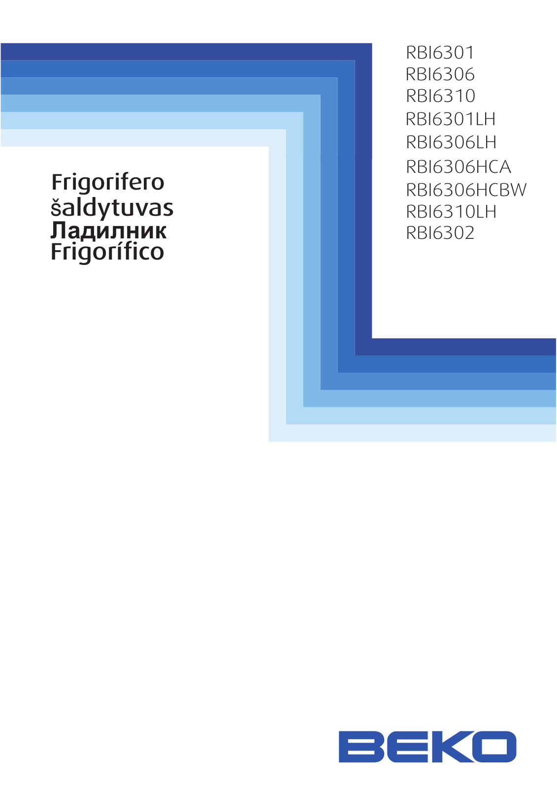 Beko RBI 6306 HCBW, RBI 6310 LH, RBI 6306 User Manual