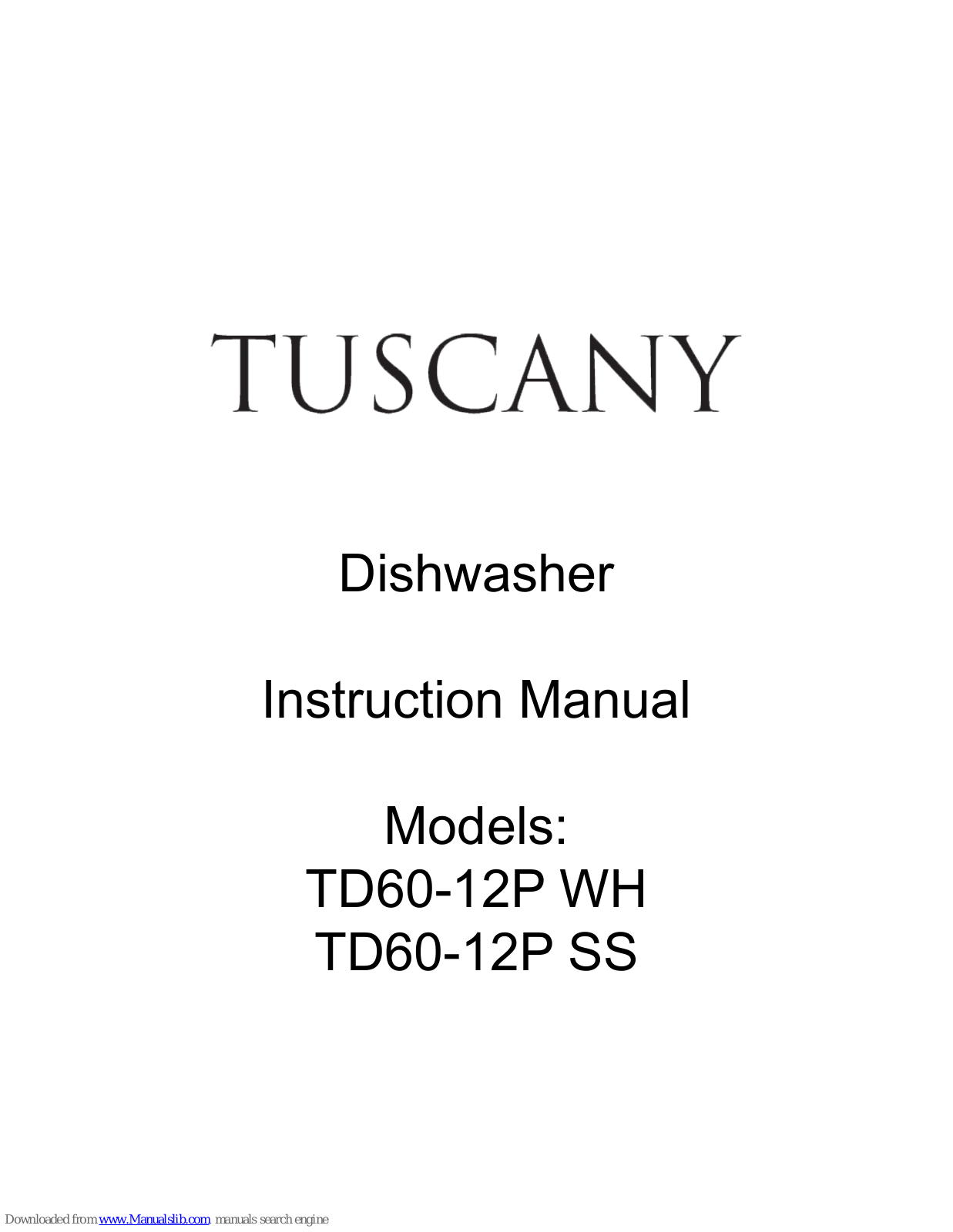 Tuscany TD60-12P WH, TD60-12P SS Instruction Manual