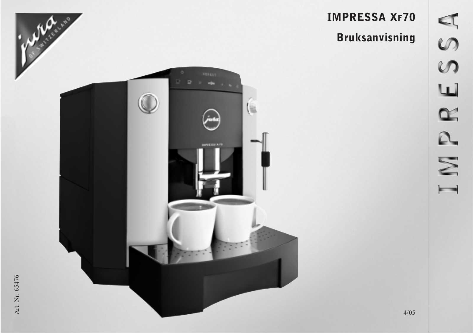 Jura IMPRESSA XF70 User Manual