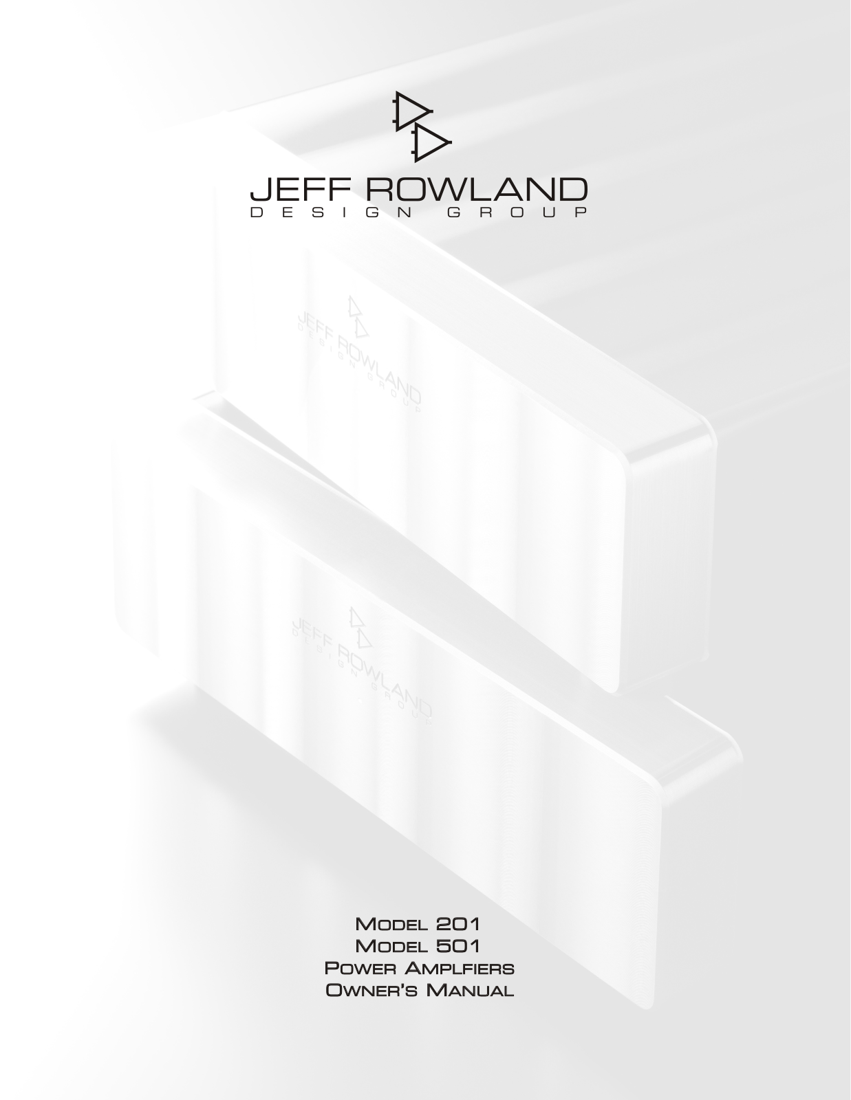 Jeff rowland 201, 501 User Manual - ManualMachine.com