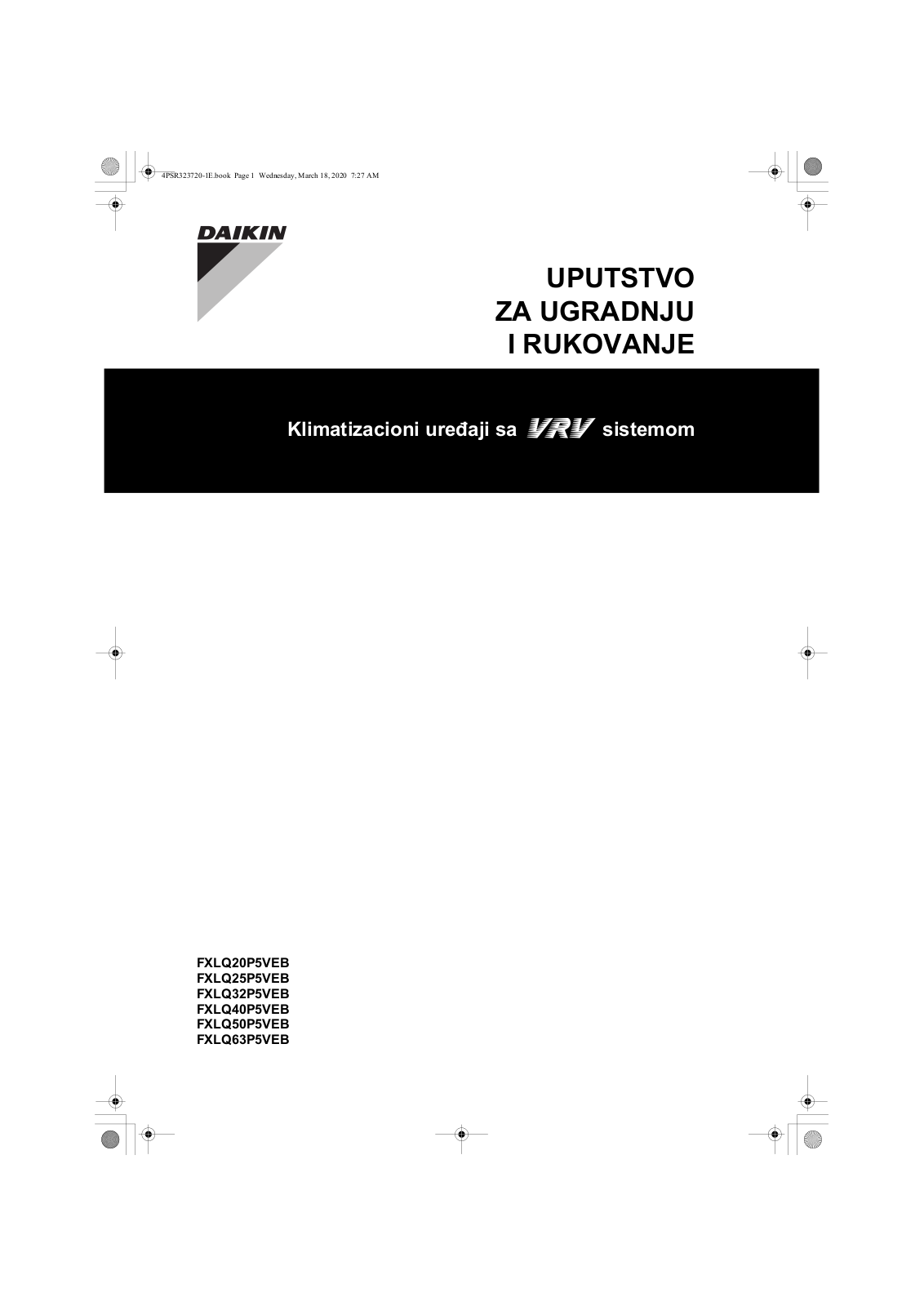 Daikin FXLQ20P5VEB, FXLQ25P5VEB, FXLQ32P5VEB, FXLQ40P5VEB, FXLQ50P5VEB Operation manuals