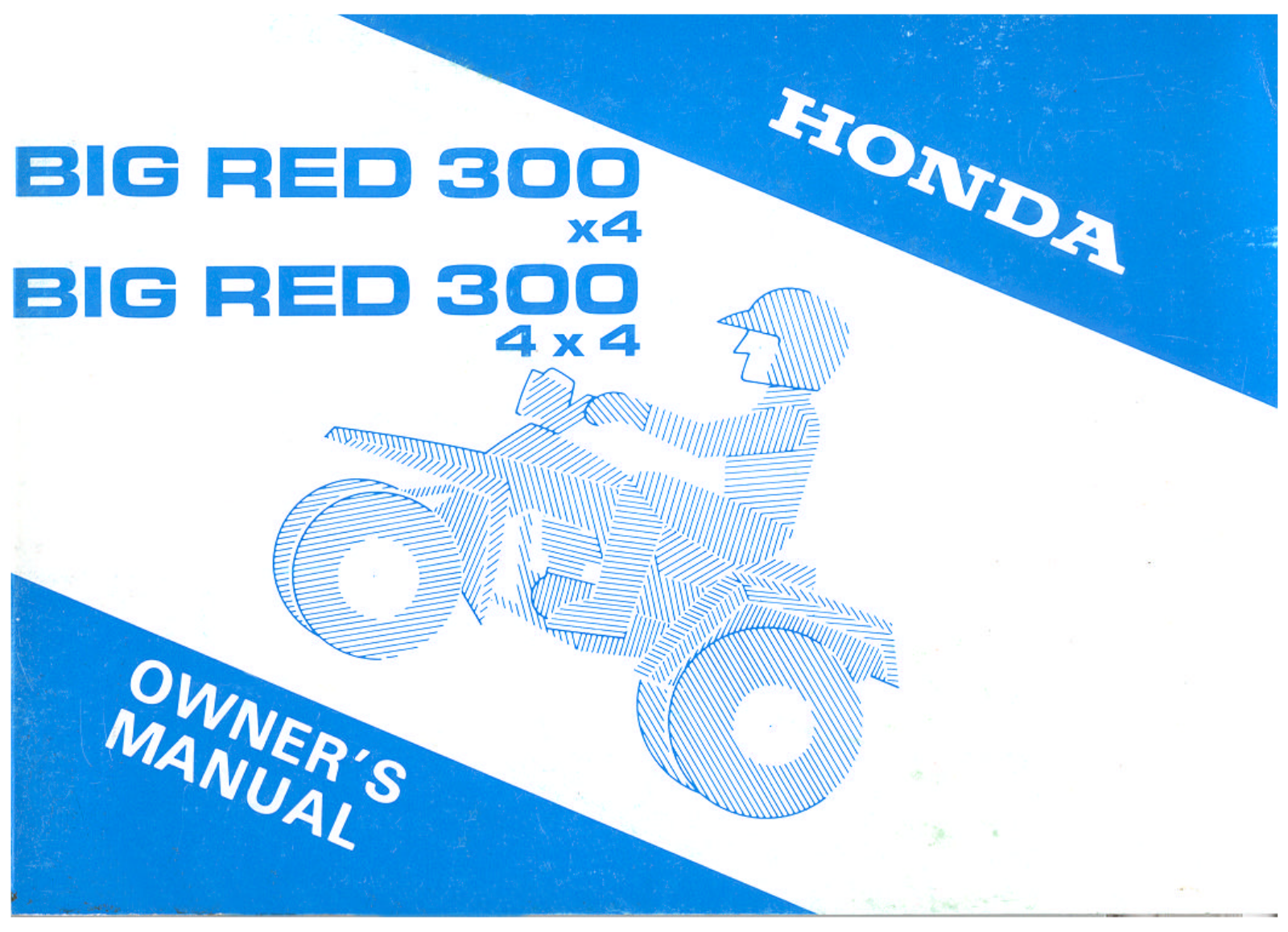 Honda TRX300FW 1988 Owner's Manual