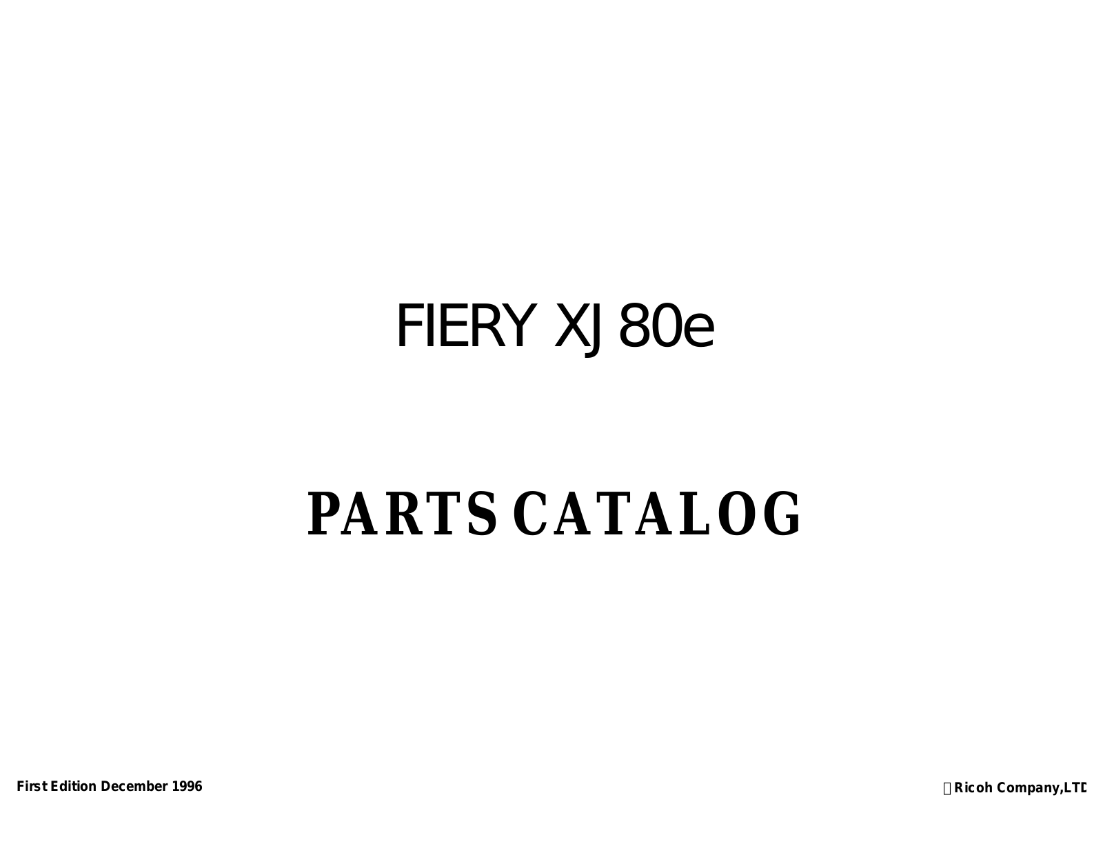 Ricoh FIERYXJ 80E PARTS CATALOG