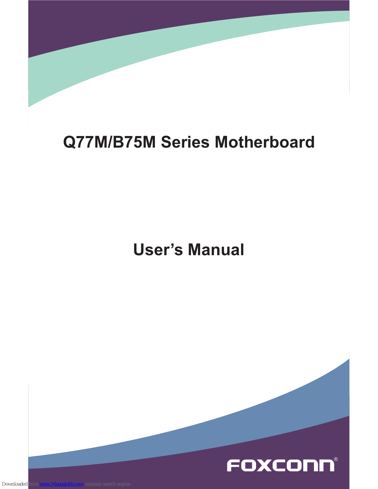 Foxconn B75M Series User Manual