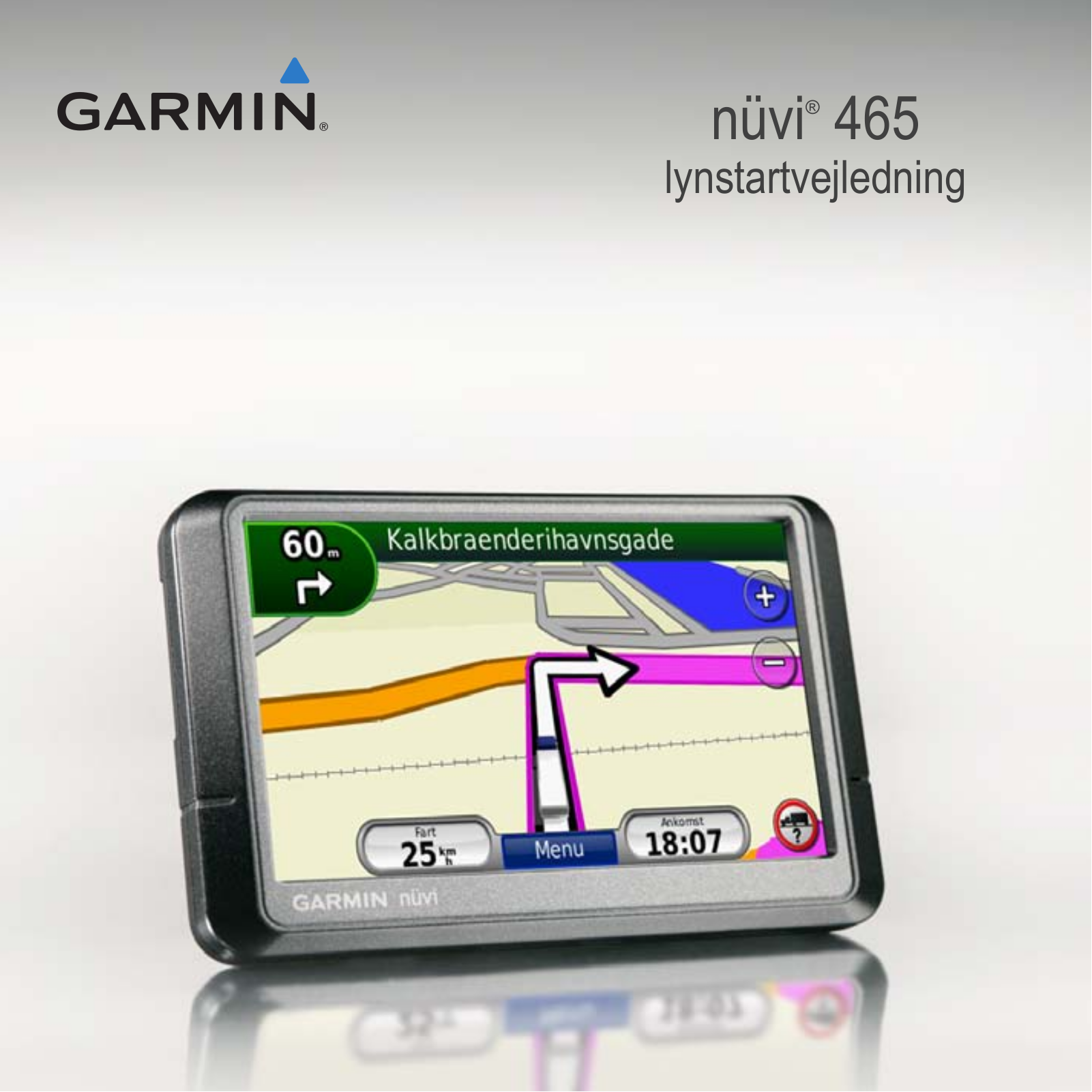 Garmin nüvi 465T, nüvi 465TF, nüvi 465LMT Quick Start Guide