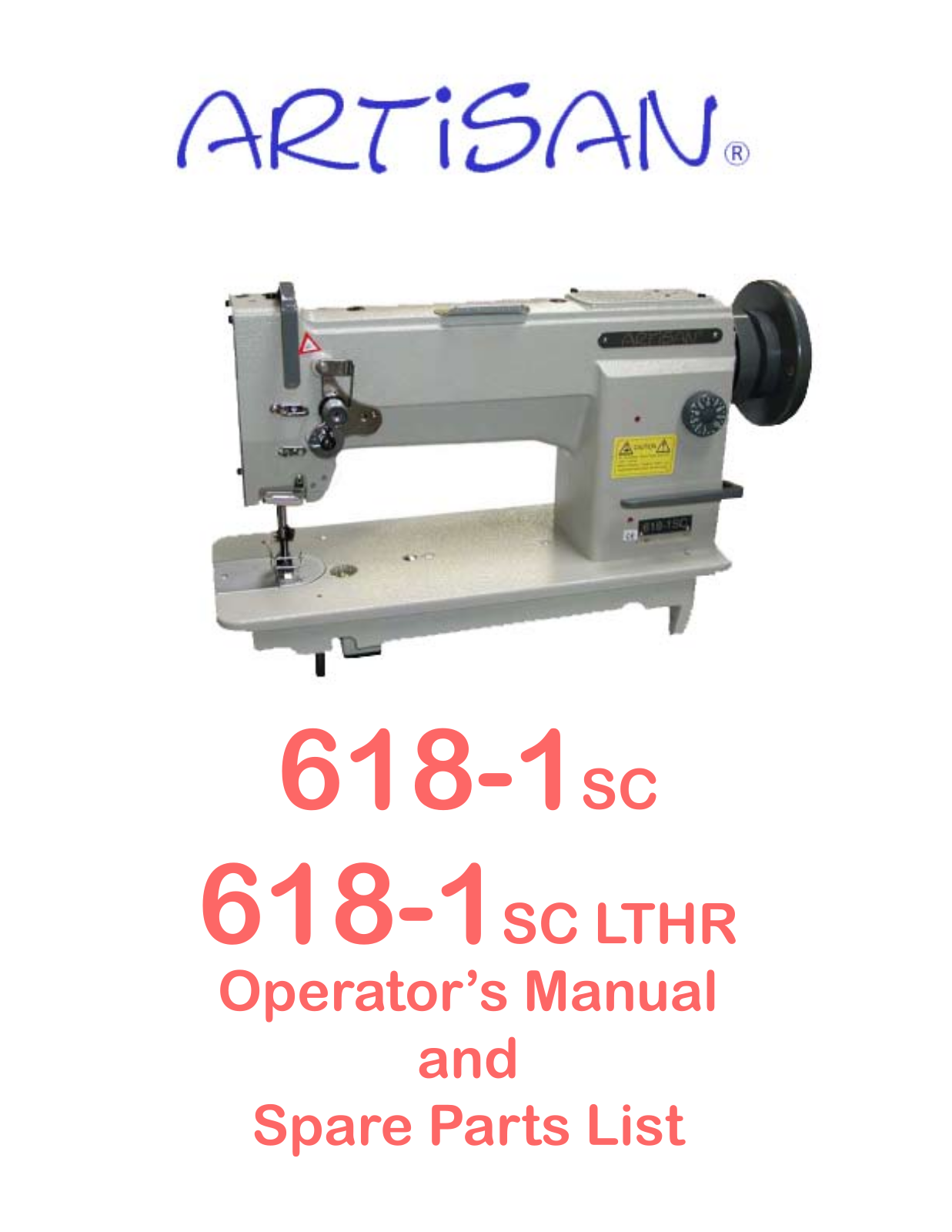 Artisan 618-1 SC, 618-1 SC LTHR Instruction Manual