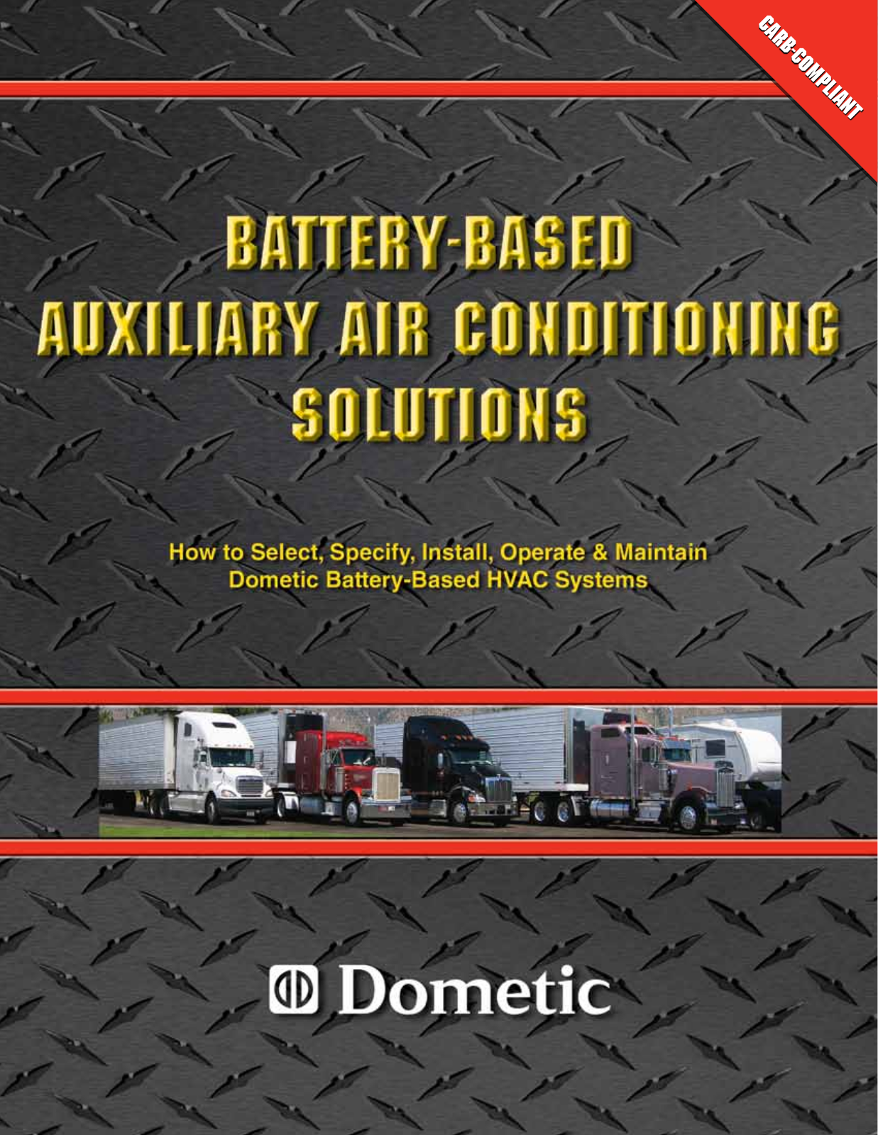 Dometic Battery-Powered Auxiliary Air Conditioning System, ECFQ7, EHCFQ7, ECFQ10, EHCFQ10 Owner's Manual