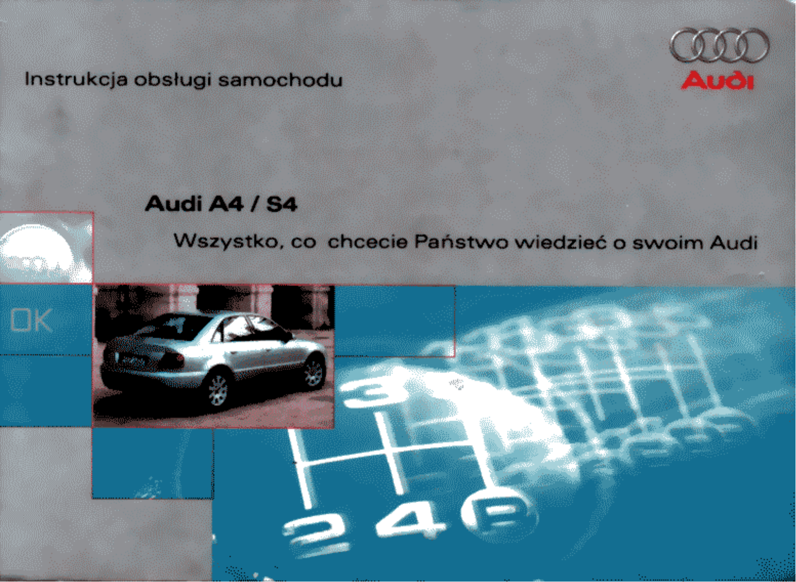 Audi S4, A4 QUICK REFERENCE GUIDE