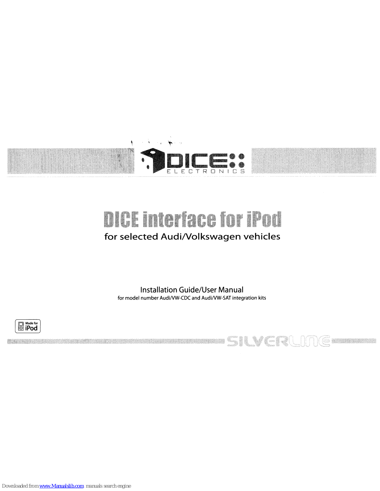 DICE Interface for iPod, AudiNW-CDC, AudiNW-SAT Installation Manual & User Manual - ManualMachine.com