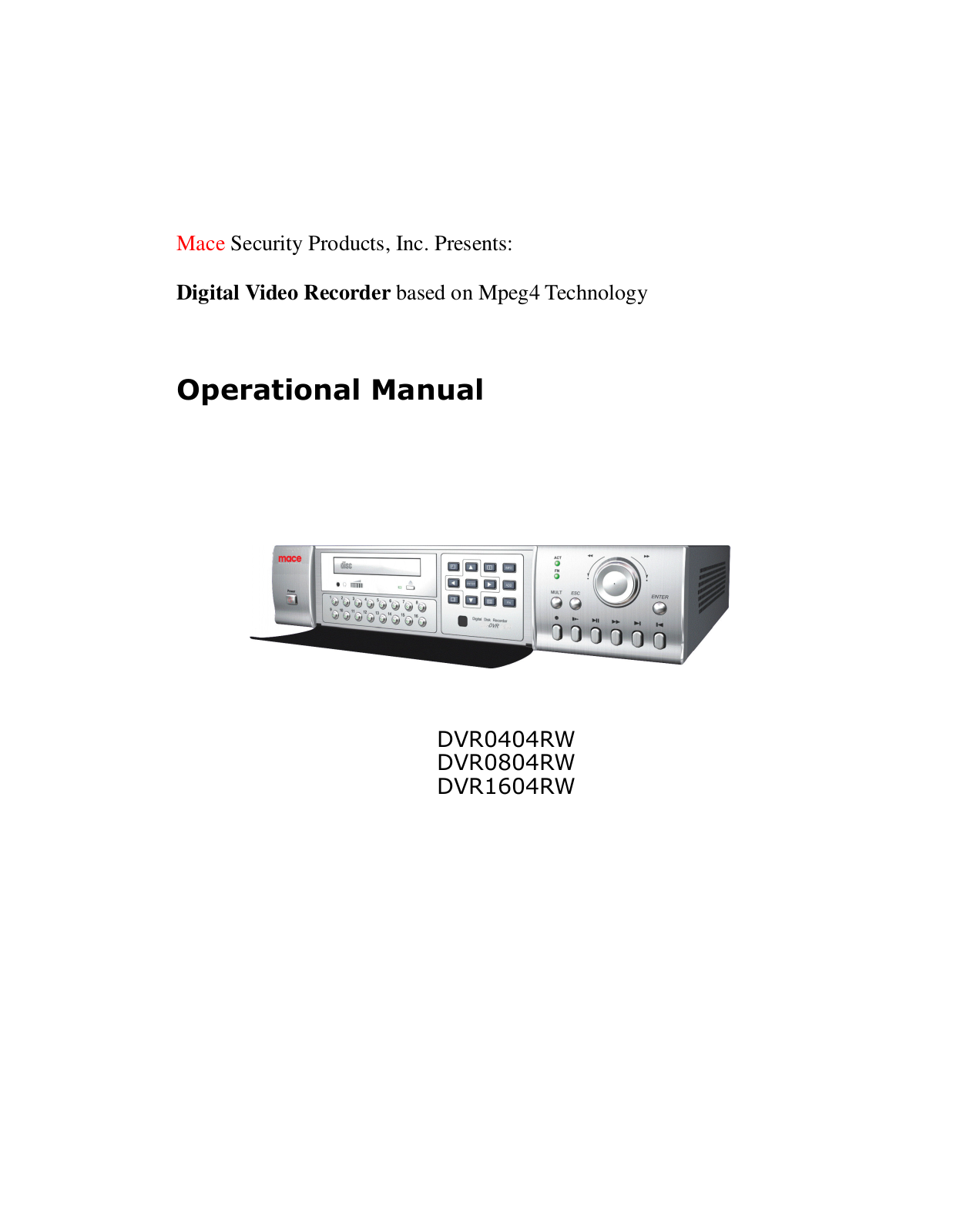 Mace DVR1604RW, DVR0404RW, DVR0804RW User Manual