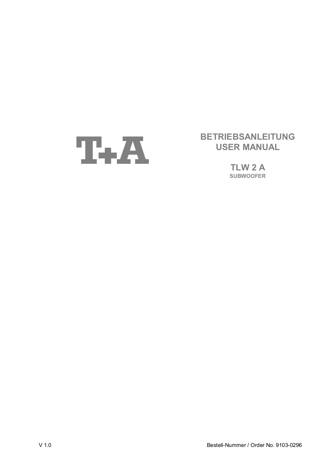 T and A Elektroakustik TLW-2-A Owners manual