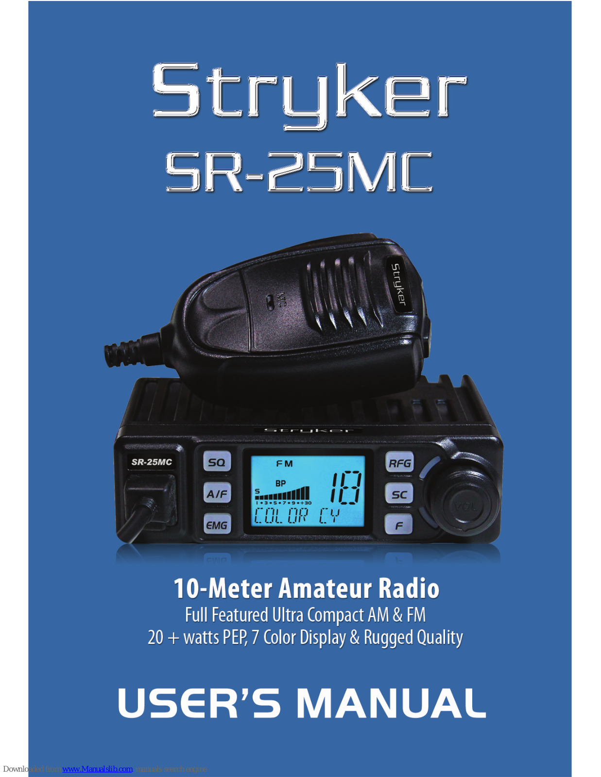 Stryker SR-25MC User Manual