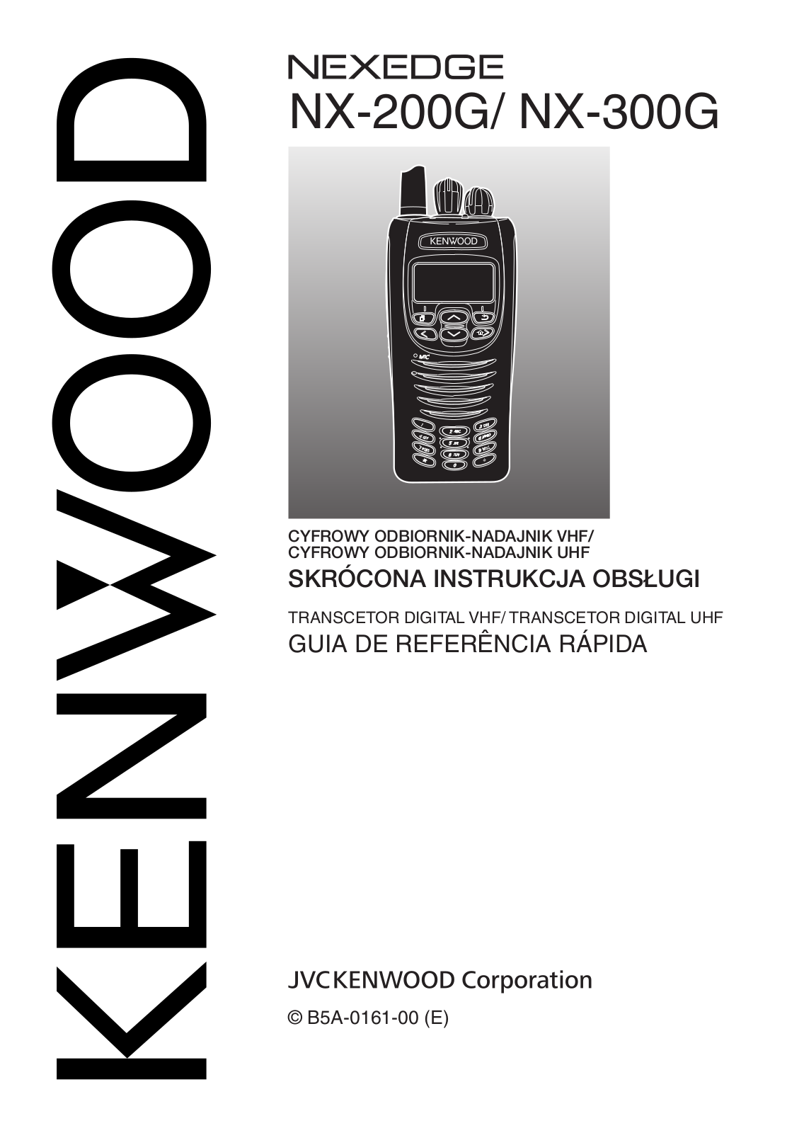 Kenwood NX-300G, NX-200G Quick Reference Guide