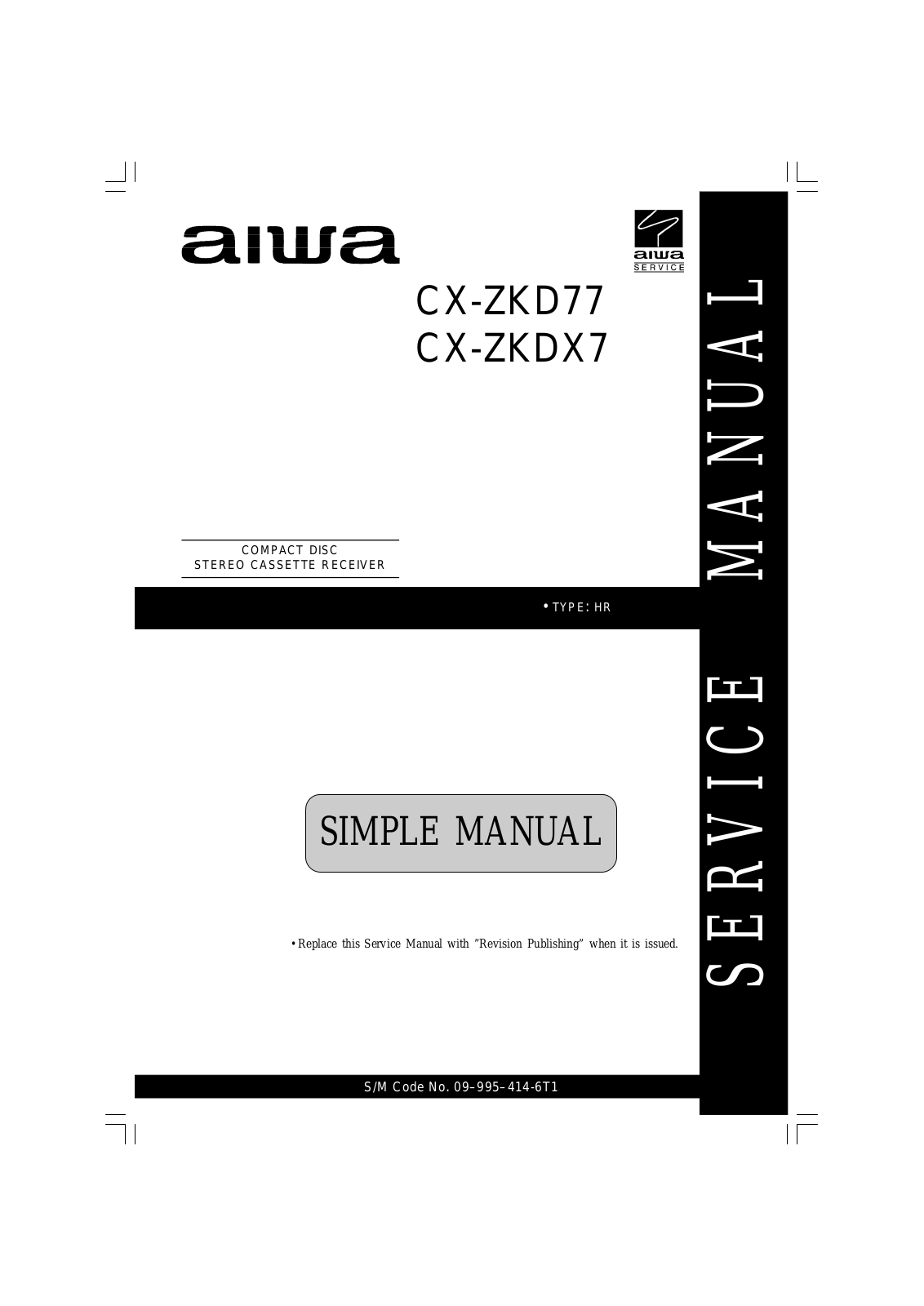 Aiwa CXZKD-77, CXZKDX-7 Service manual