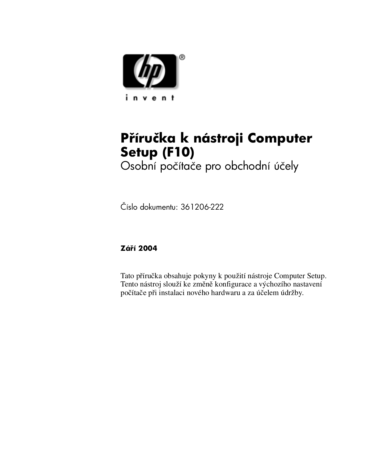 Hp COMPAQ EVO D310 MICROTOWER, COMPAQ DC7100 CONVERTIBLE MINITOWER, COMPAQ DX6100 MICROTOWER, COMPAQ DC7100 SMALL, COMPAQ DX6100 SLIM TOWER User Manual