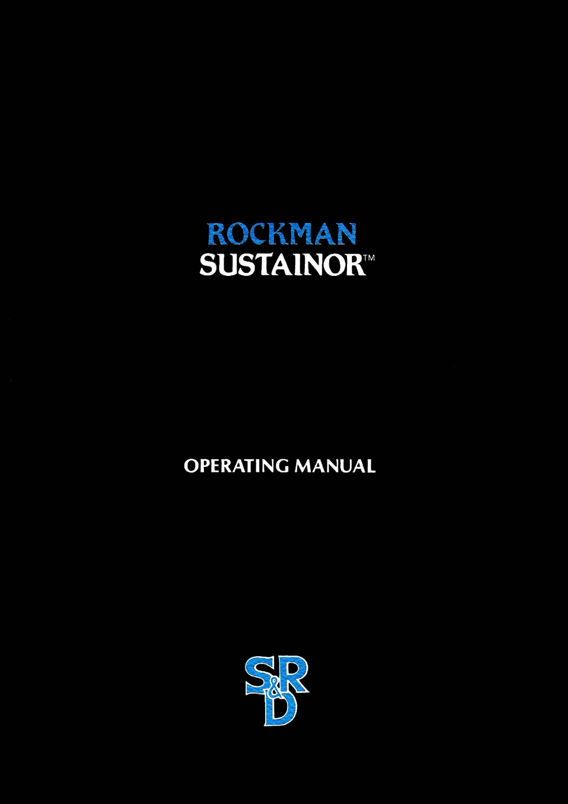 Scholz Research & Development Rockman Sustainor Operating Manual