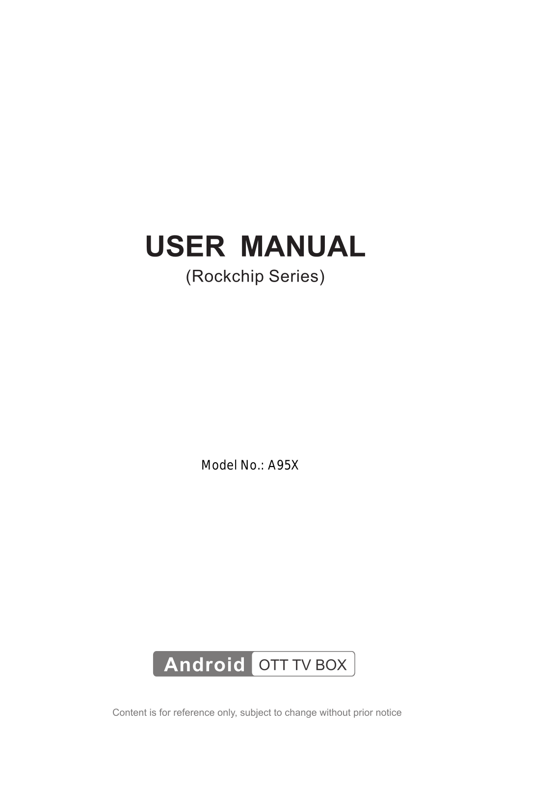 CYX TECHNOLOGY A95XA1 User Manual