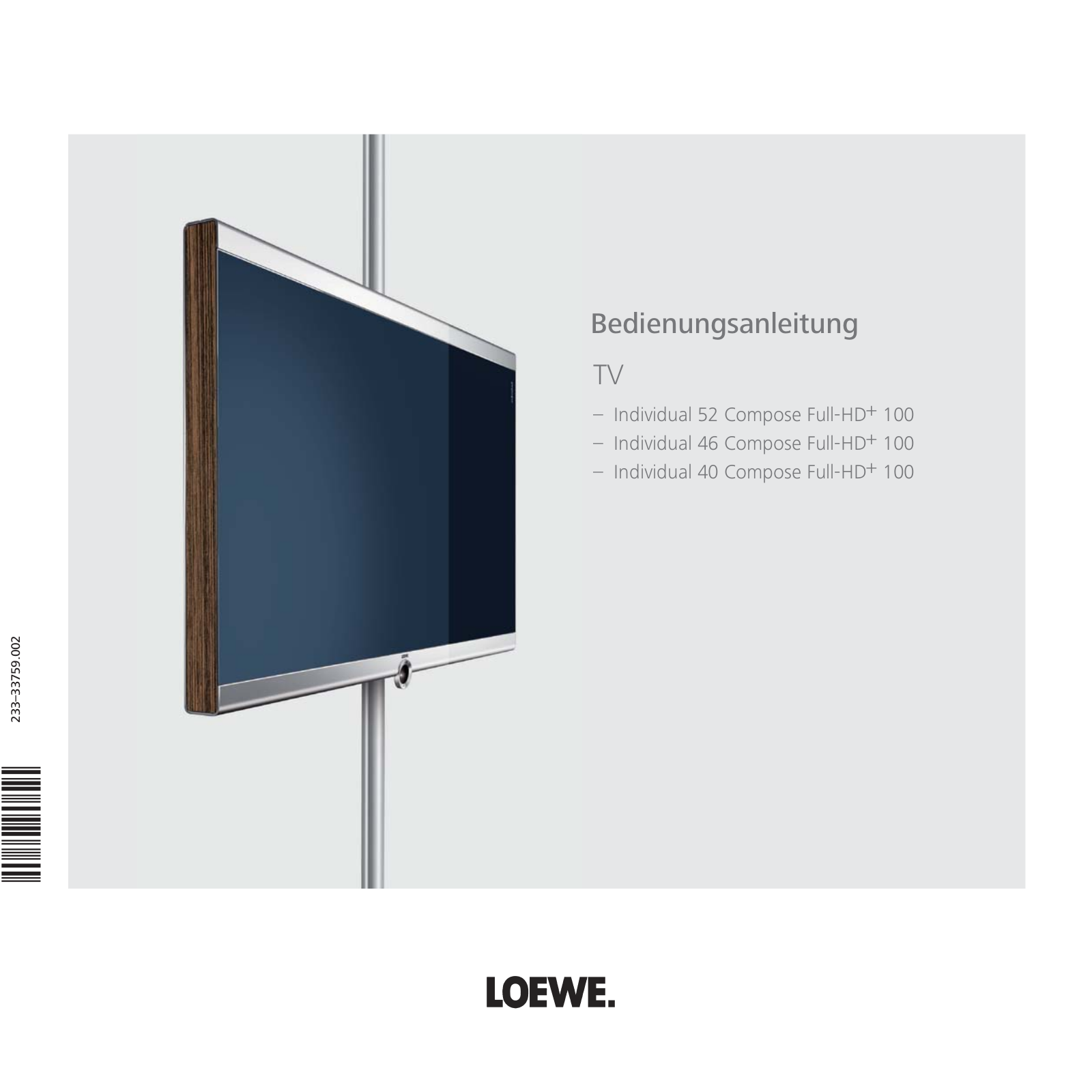 Loewe Individual 52 Compose Full-HD+ 100, Individual 46 Compose Full-HD+ 100, Individual 40 Compose Full-HD+ 100 Operating Instruction