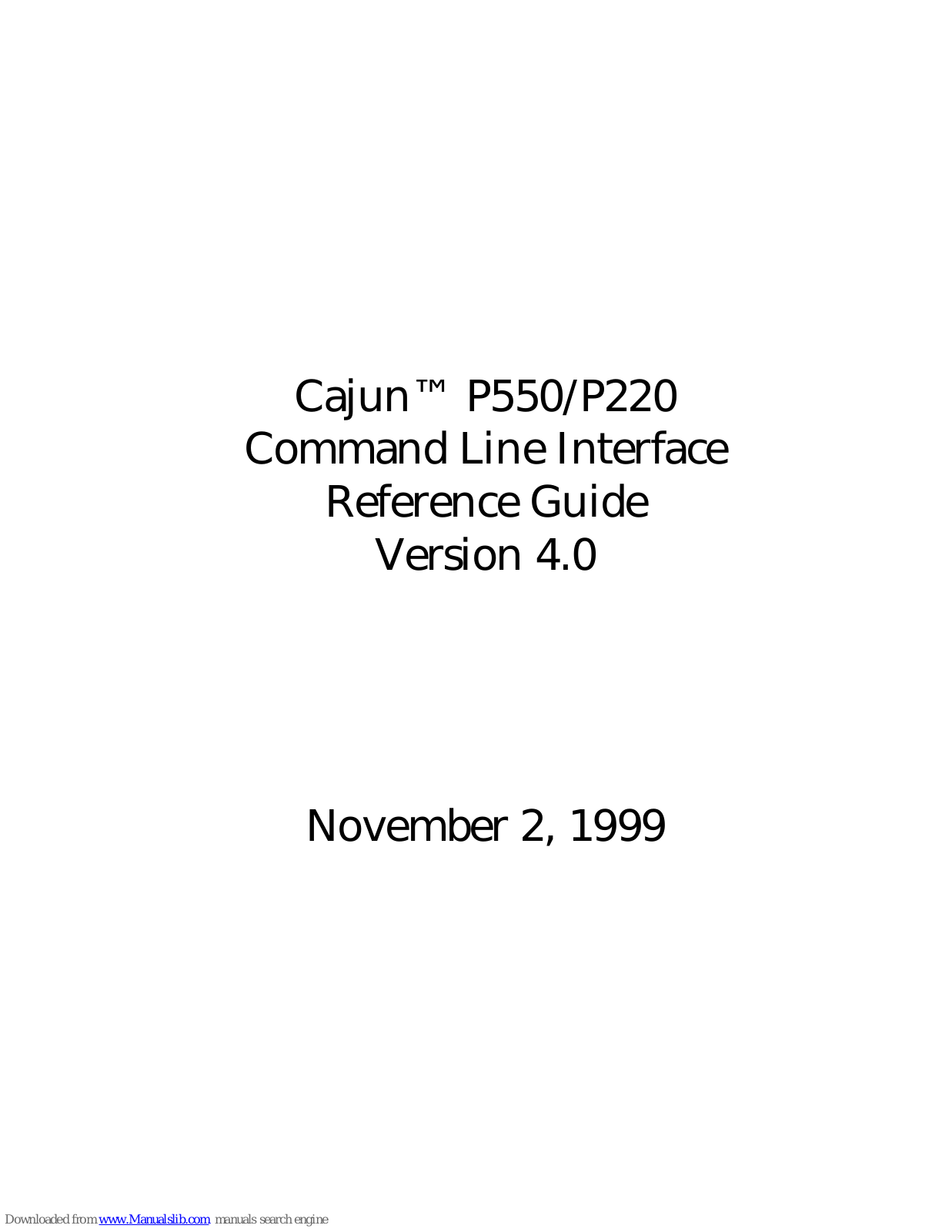 Lucent Technologies Cajun P550, Cajun P220 Cli Reference Manual