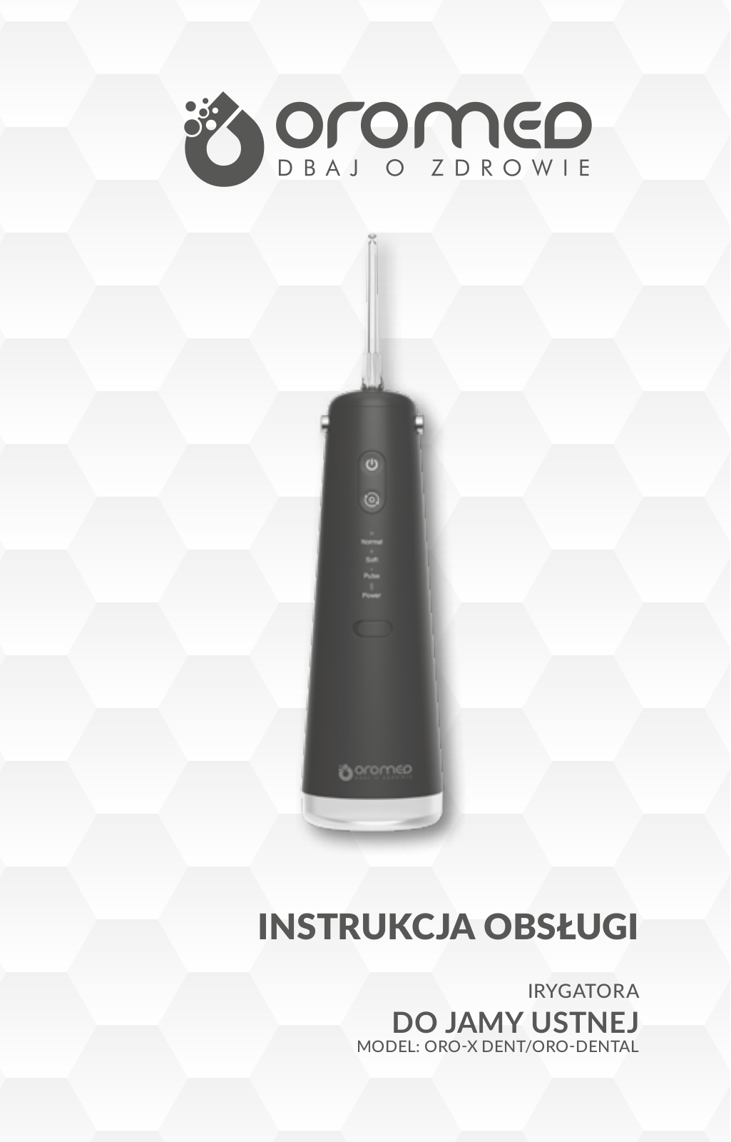 ORO-MED ORO-X DENT, ORO-DENTAL User guide - ManualMachine.com