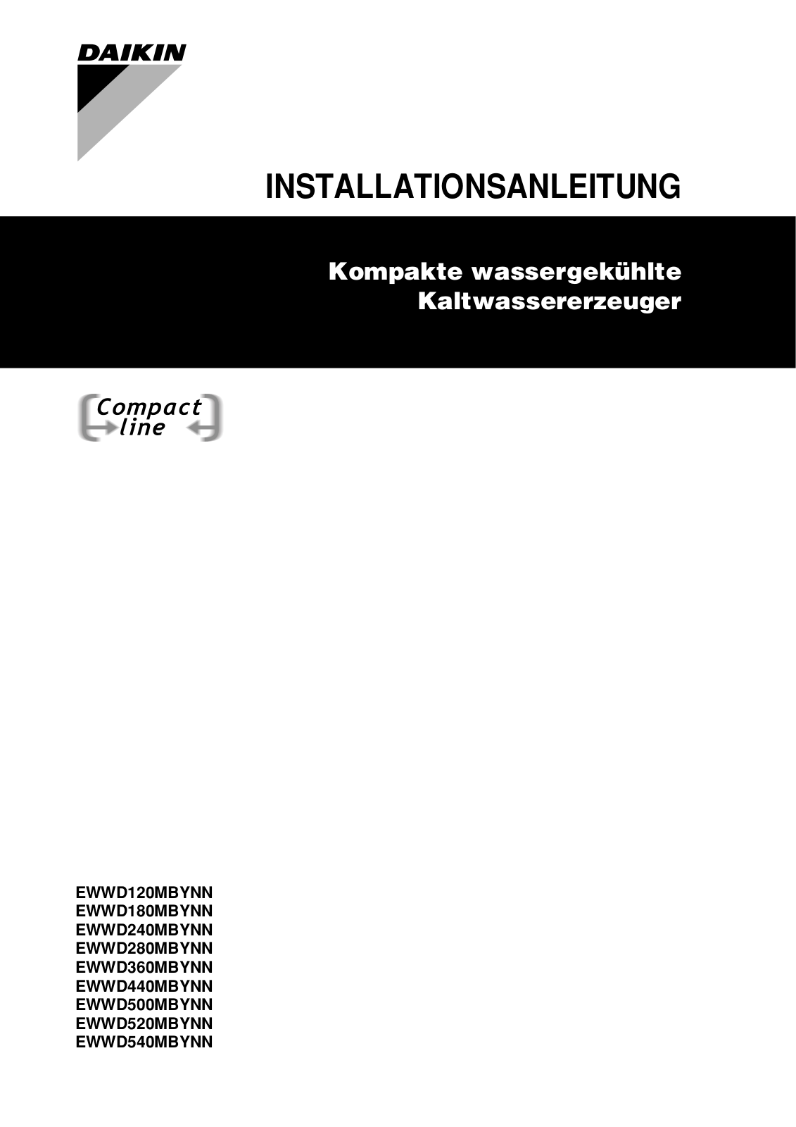 Daikin EWWD 120 MBYNN, EWWD 180 MBYNN, EWWD 240 MBYNN, EWWD 280 MBYNN, EWWD 360 MBYNN Installation manuals