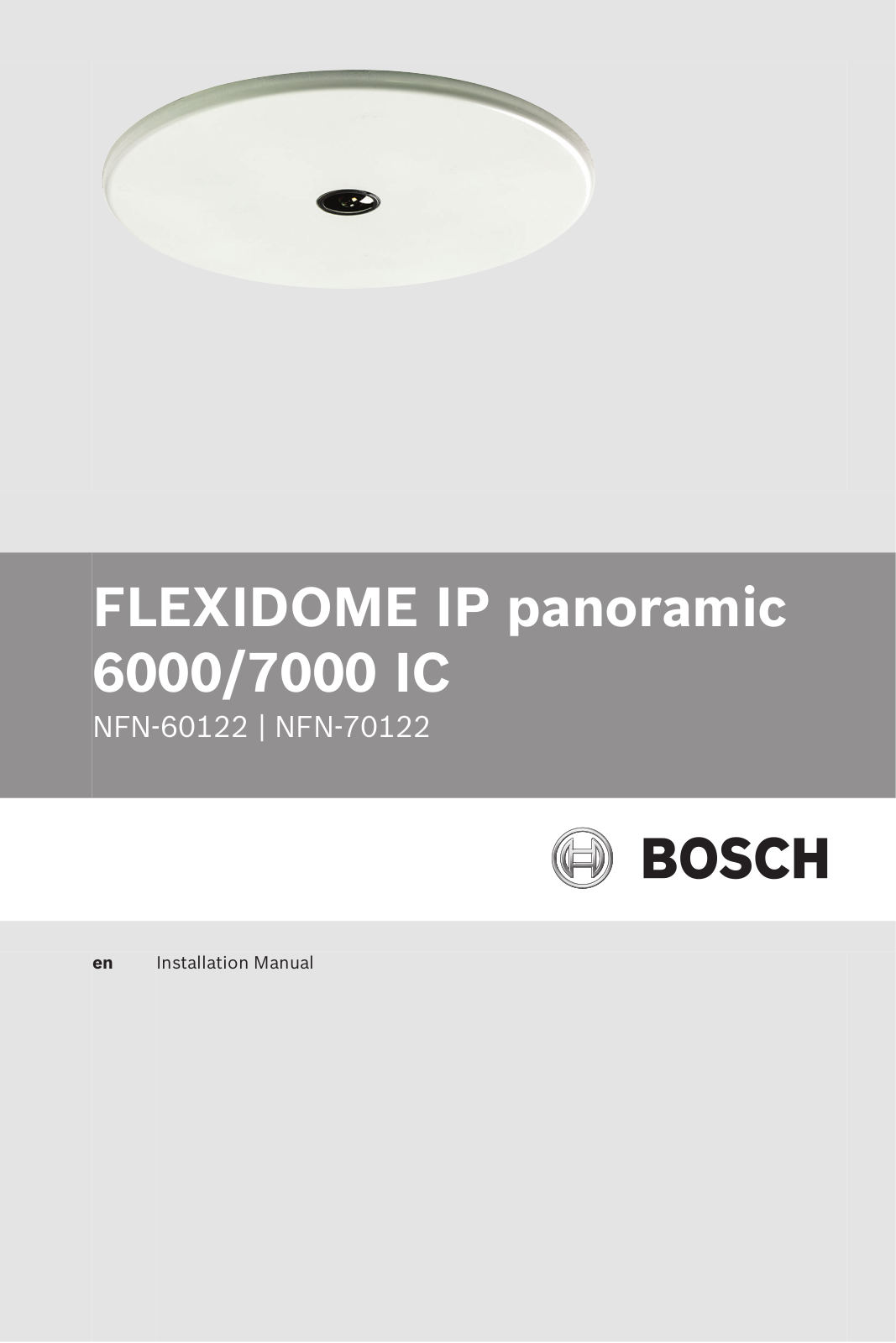 Bosch NFN-60122-F0, NFN-60122-F1, NFN-70122-F0A, NFN-70122-F1A Installation Manual