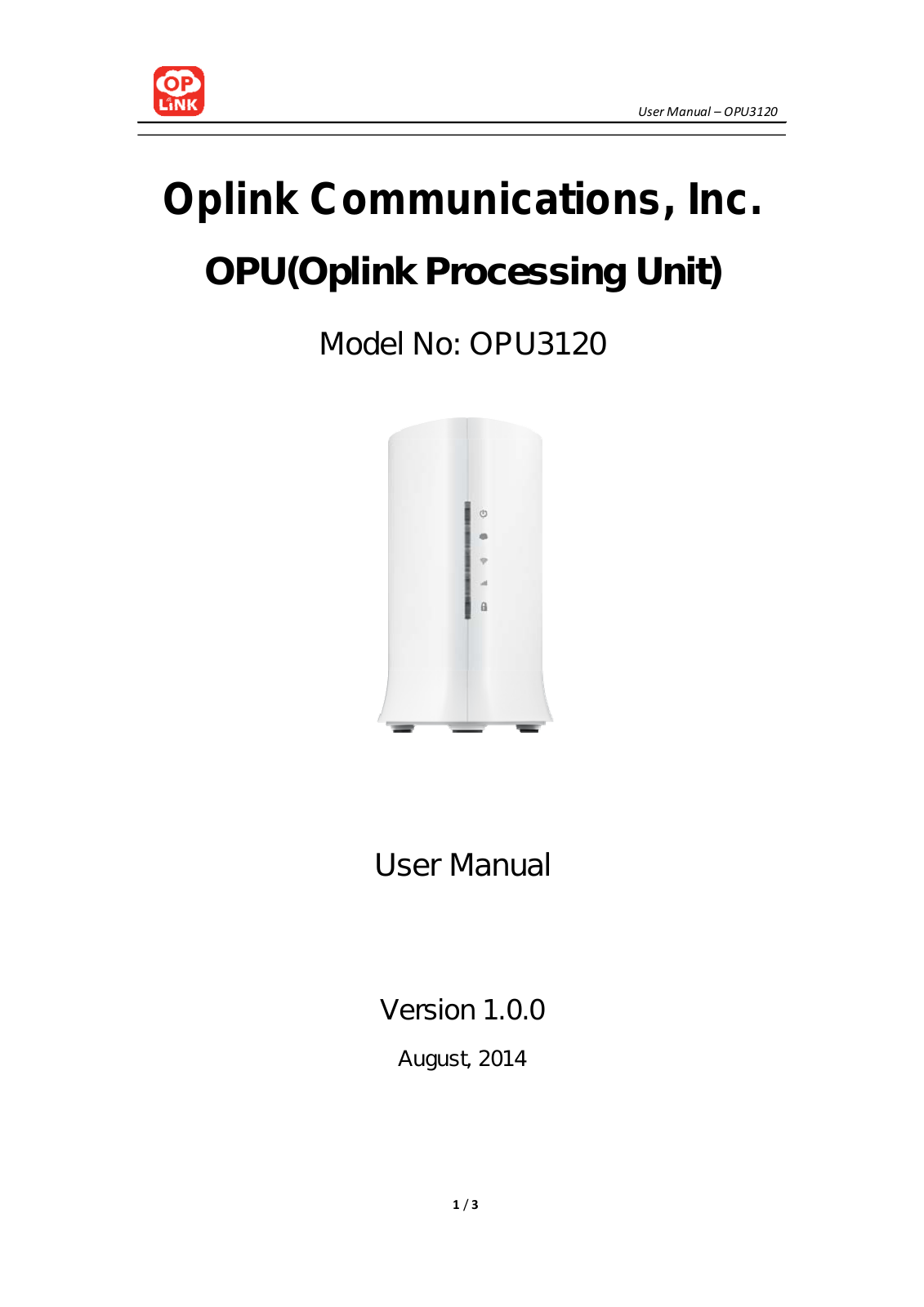 Zhuhai FTZ Oplink Communications OPU04 User Manual