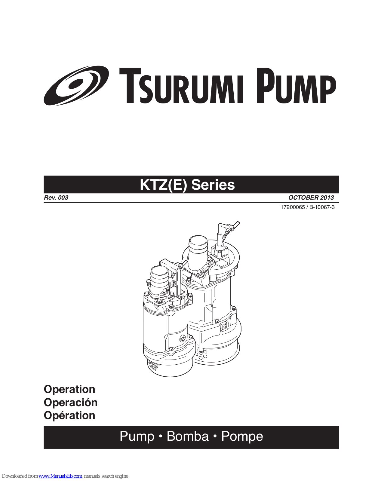 Tsurumi Pump KTZ32.2-61, KTZ21.5-61, KTZ23.7-63, KTZ33.7-63, KTZ43.7-63 Operation Manual