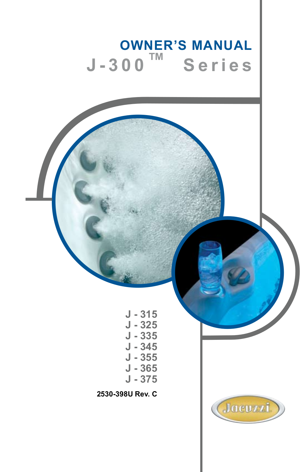 Jacuzzi J - 375, J - 325, J - 335, J - 365, J - 355 User Manual