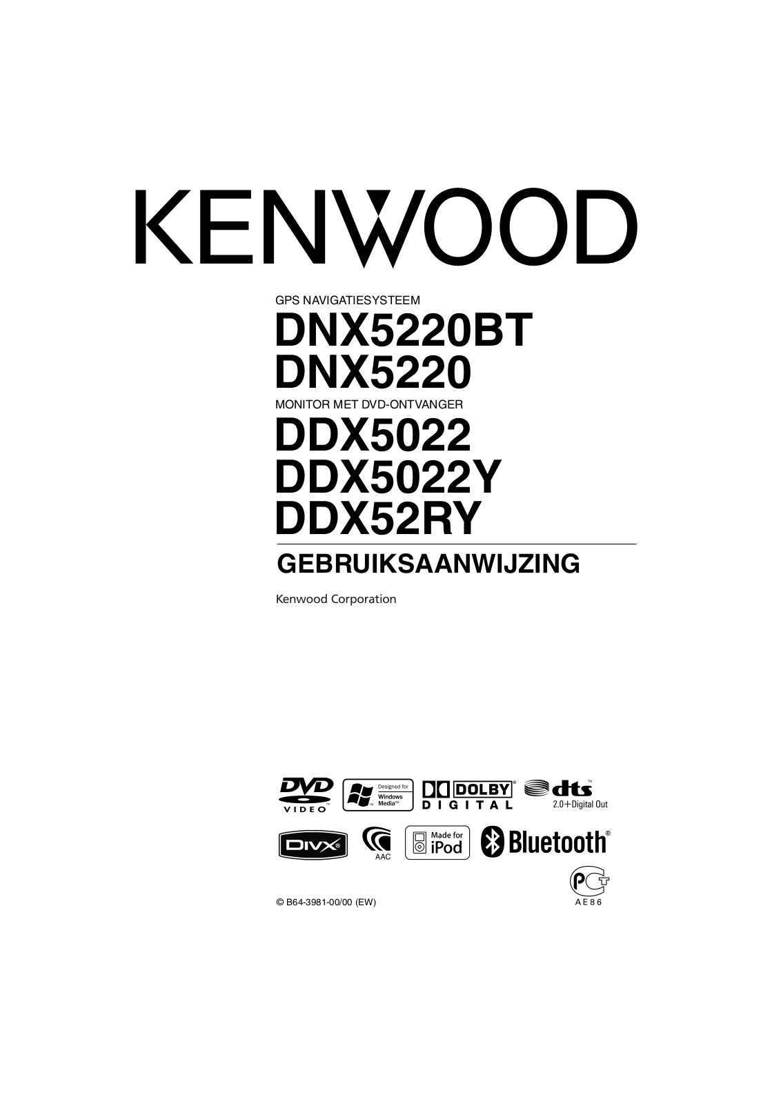 KENWOOD DNX5220BT, DNX5220, DDX52RY, DDX5022Y, DDX5022 User Manual