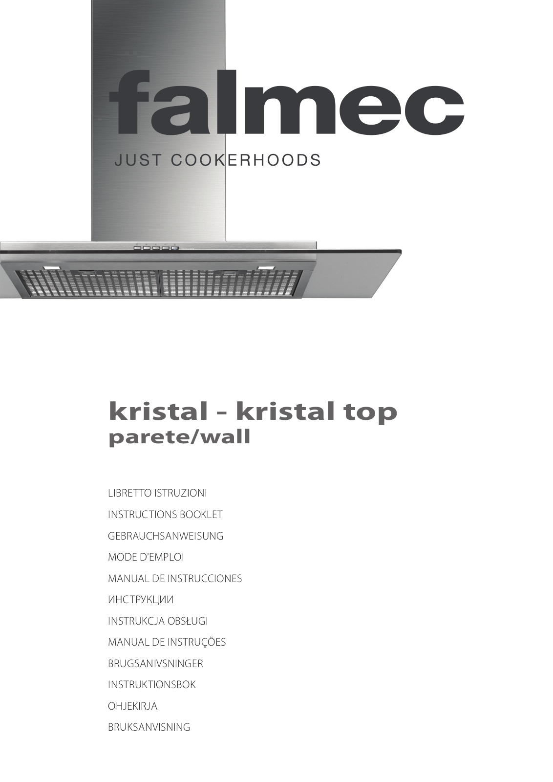 Falmec kristal, kristal top INSTRUCTIONS BOOKLET