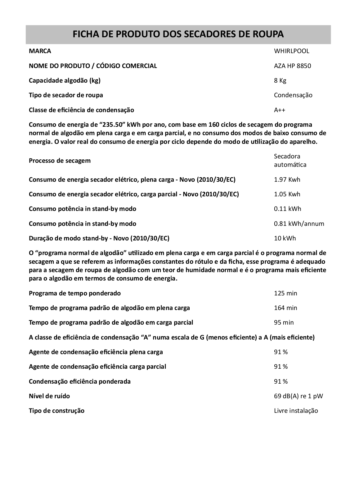 Whirlpool AZA HP 8850 PRODUCT INFORMATION