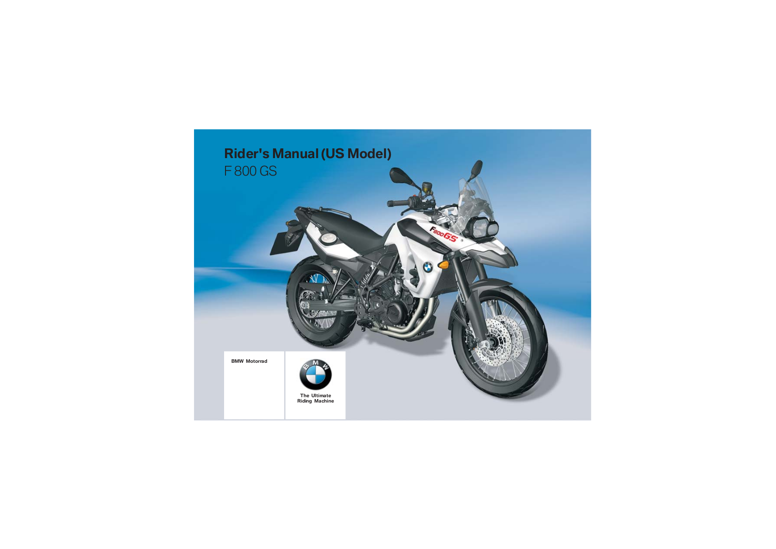 BMW F 800 GS 2009 Owner's Manual