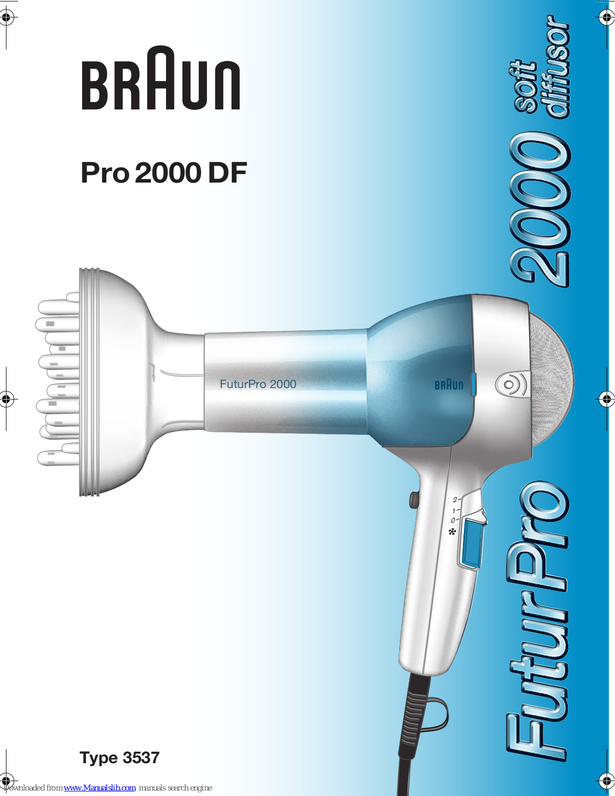 Braun FuturPro Pro 2000 DF, 3537 User Manual