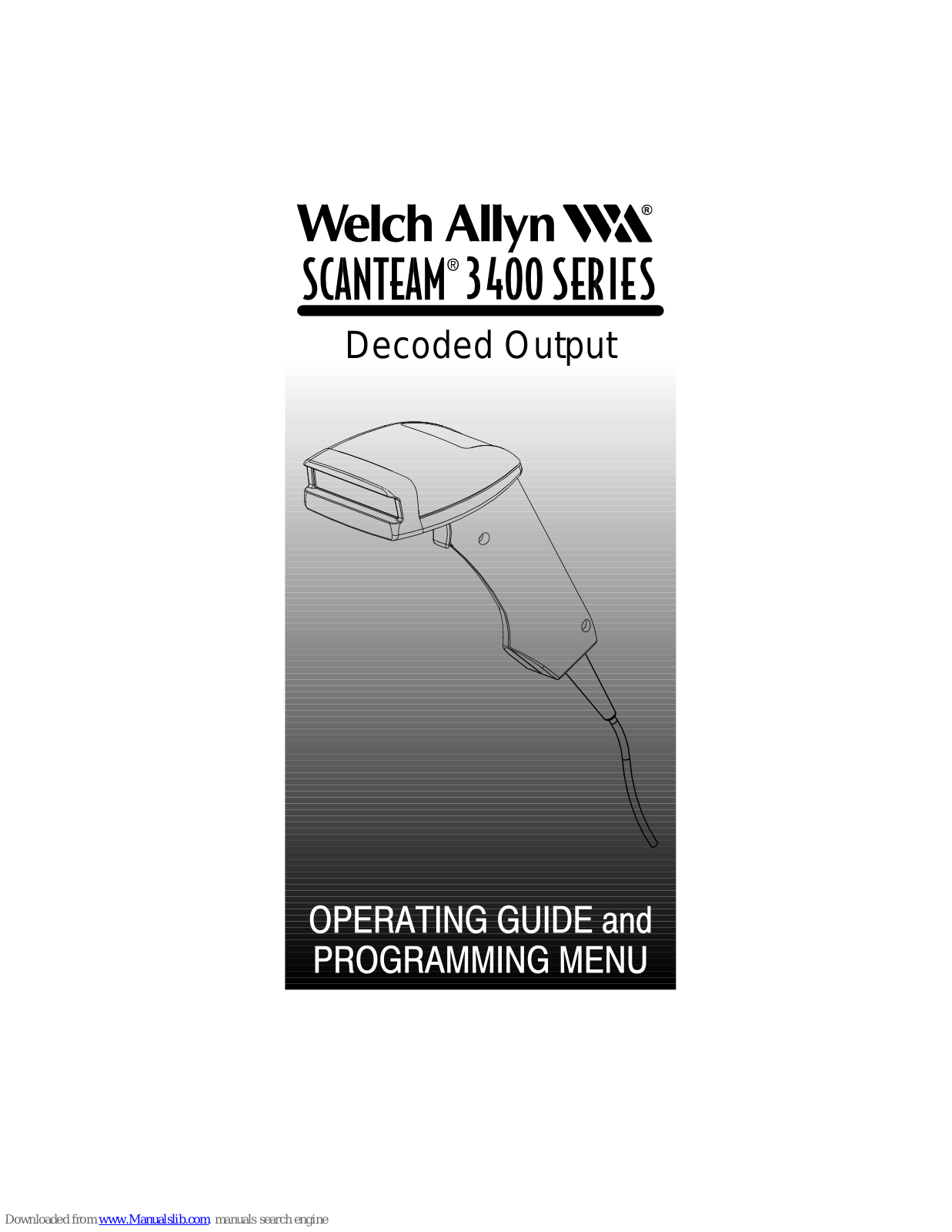 Welch Allyn scanteam 3400 Operating Manual