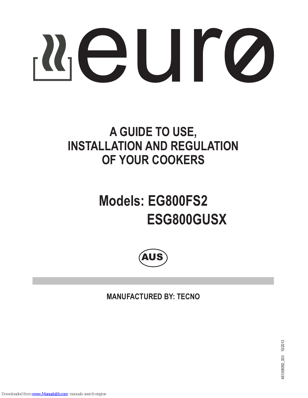 EURO EG800FS2, ESG800GUSX, ESD600EUSX Manual To Installation