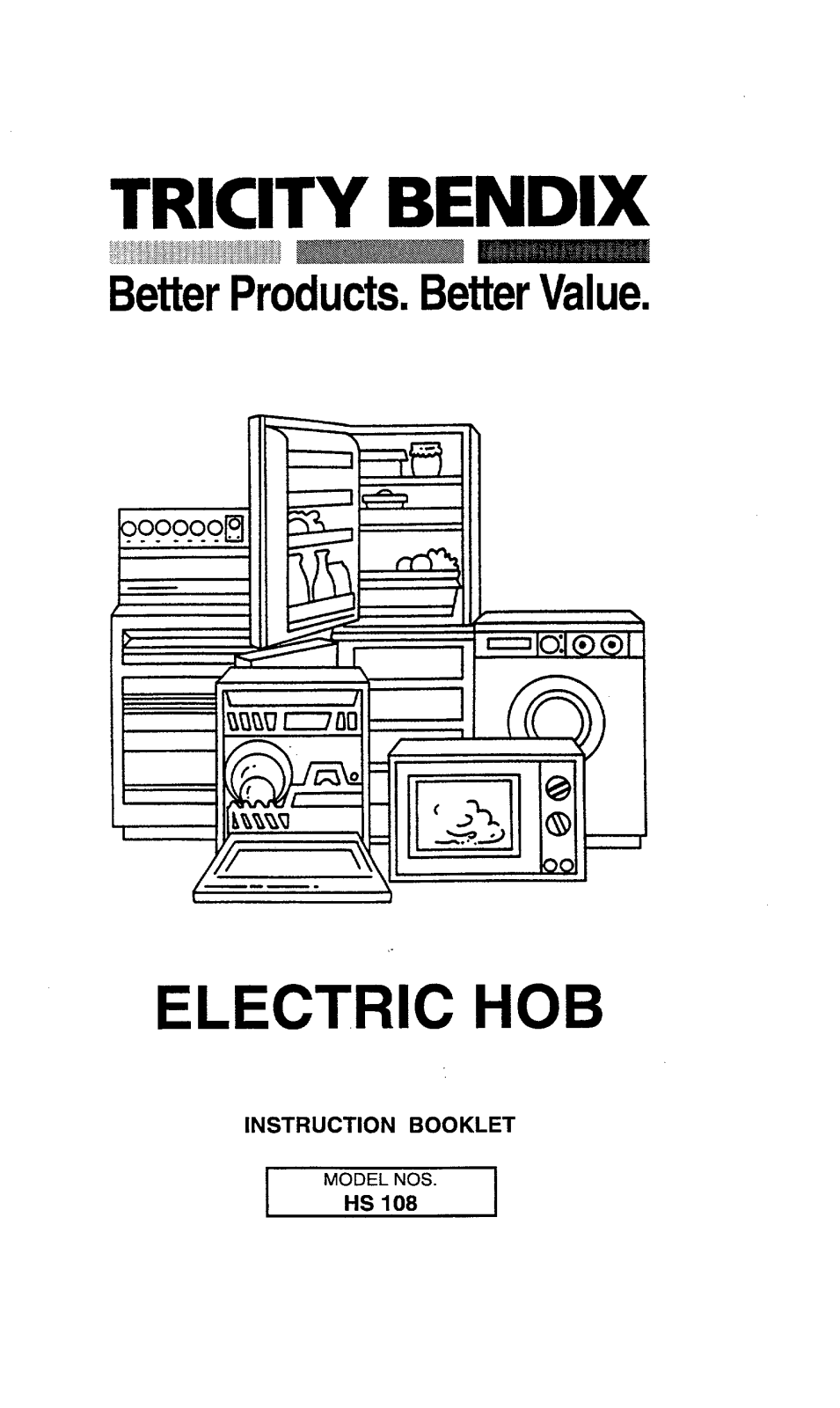 TRICITY BENDIX HS108W, HS108B User Manual