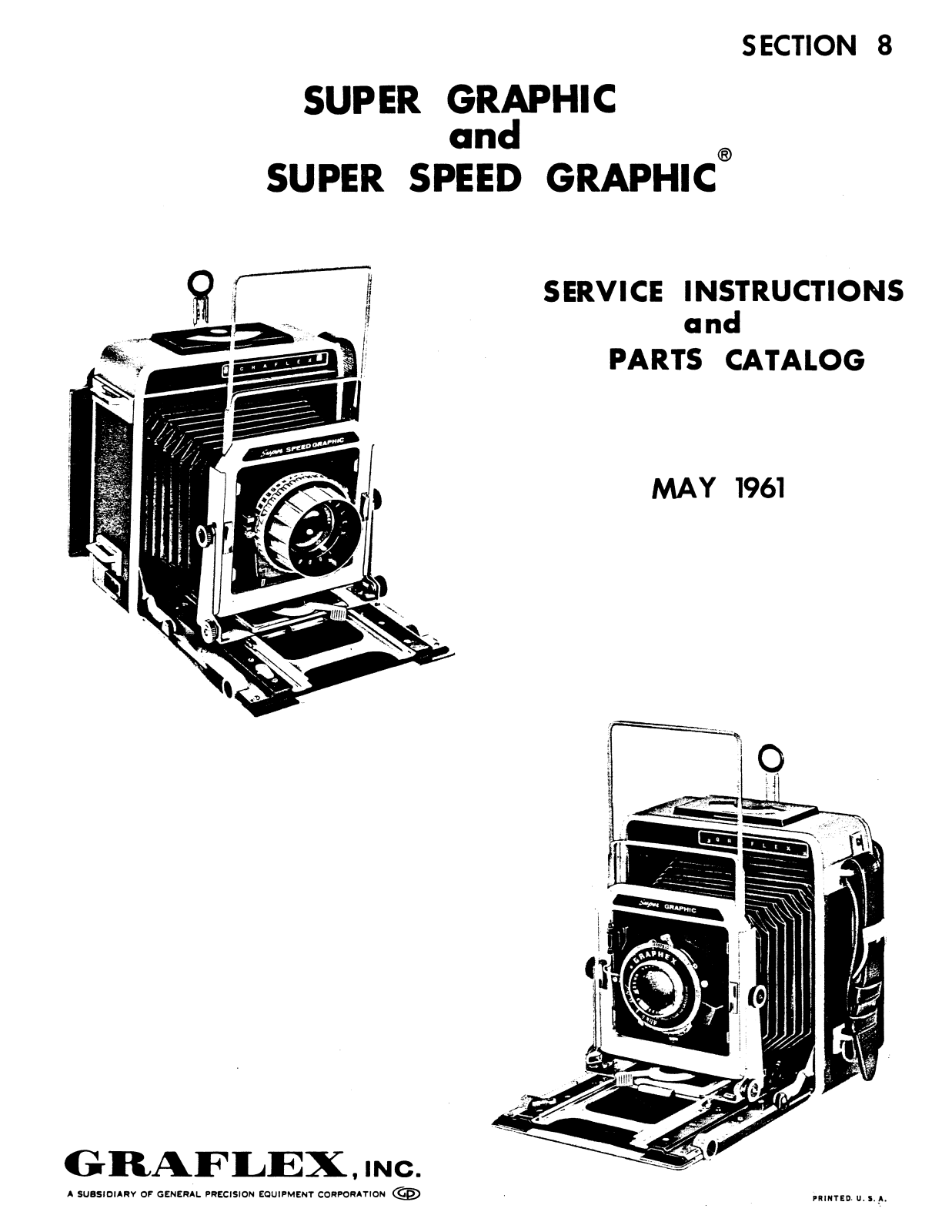 Graflex Super Graphic, Super Speed Graphic Service Instructions and Parts Catalog