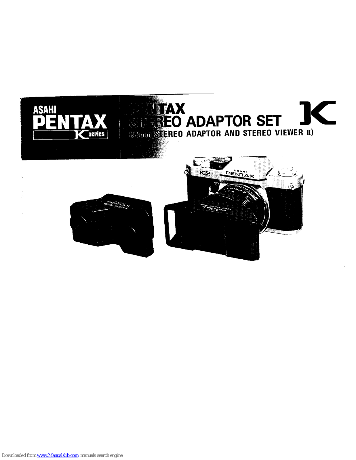 Pentax Stereo Adapter Set K series, Stereo Adapter Set K Operating Manual