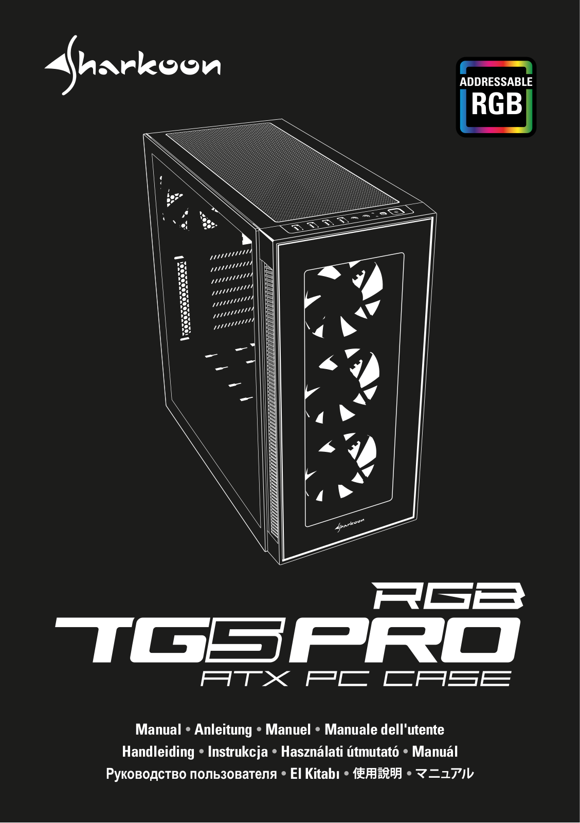 Sharkoon TG5 Pro RGB User Manual