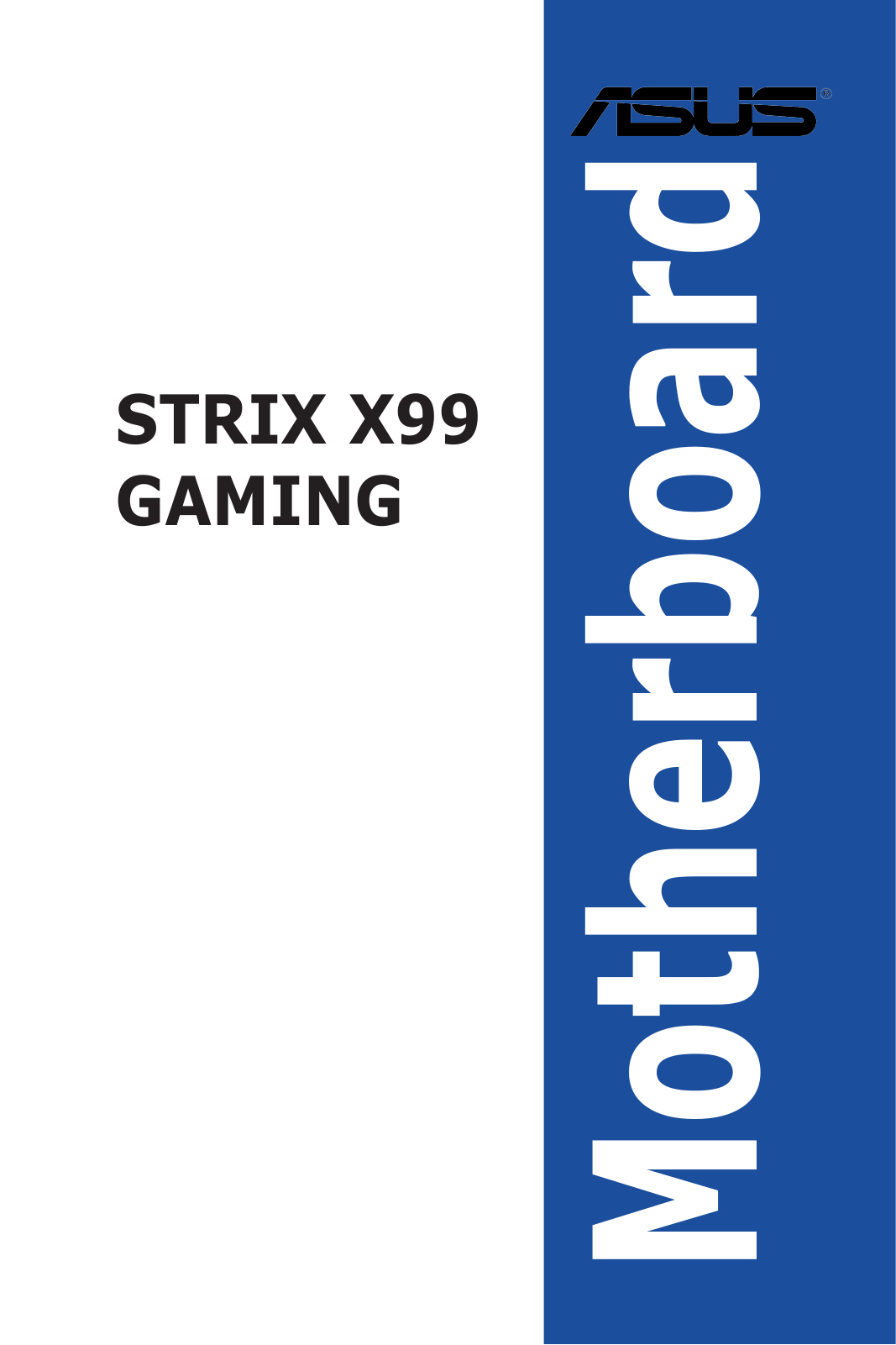 Asus STRIX X99 GAMING User’s Manual