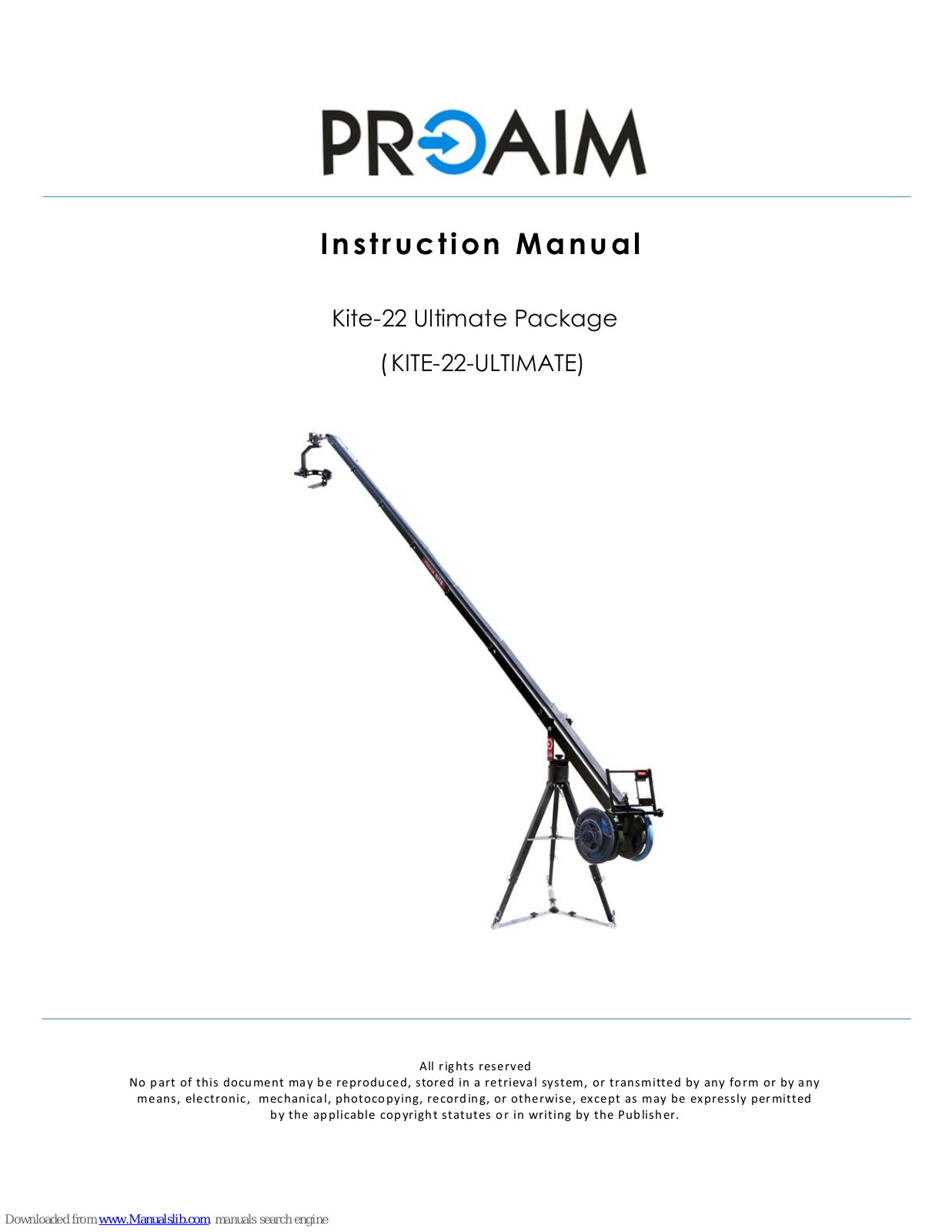 PROAIM Kite-22, KITE-22-ULTIMATE, Kite-22 Ultimate Package Instruction Manual