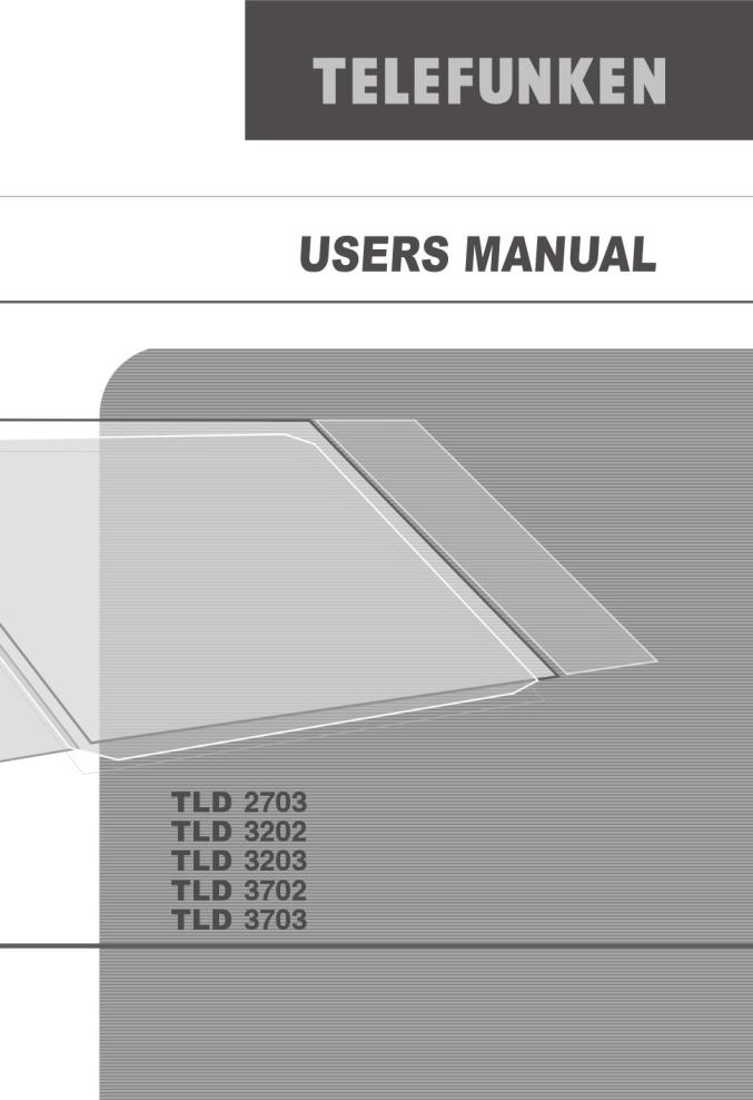 Telefunken TLD 2703, TLD 3202, TLD 3203, TLD 3702, TLD 3703 Owner Manual