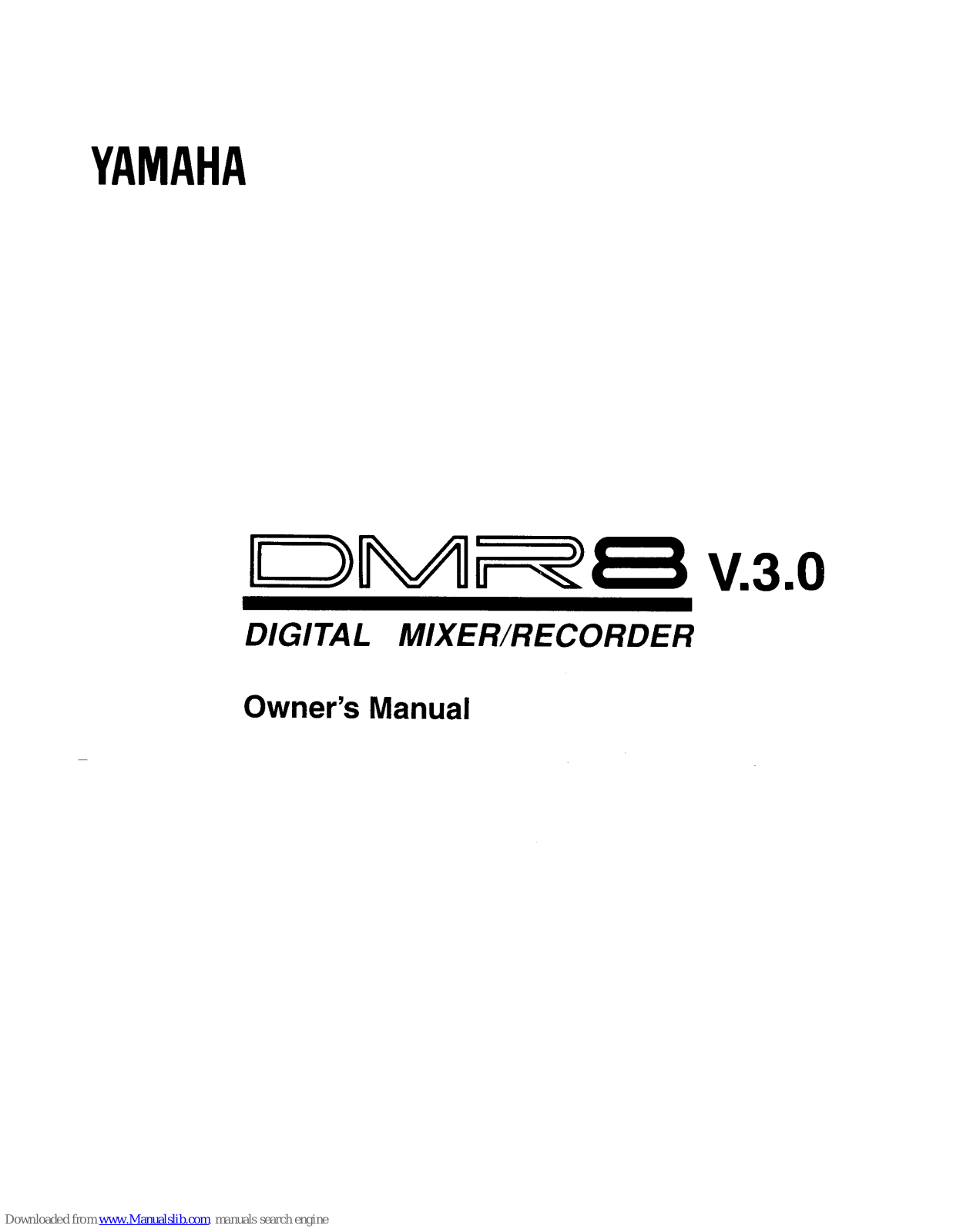 Yamaha DMR8 v.3.0 Owner's Manual