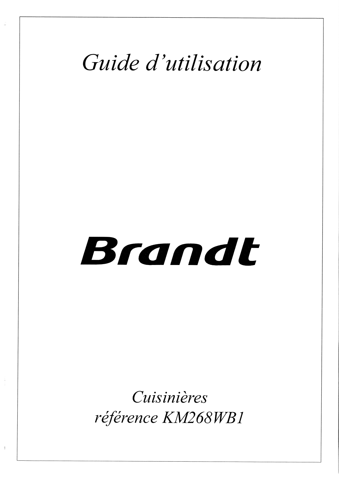 BRANDT KM268WB1 User Manual