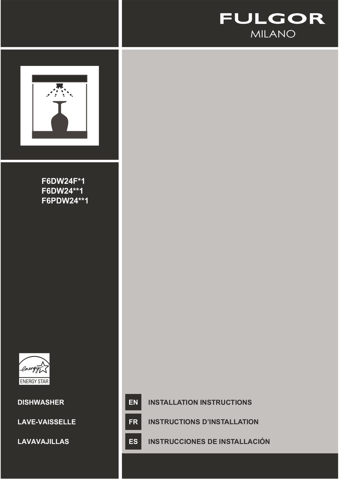 FULGOR F6DW24F 1 Series, F6PDW24 1 Series, F6DW24 1 Series, F6PDW24SS1, F6DW24FI1 Installation Instructions Manual