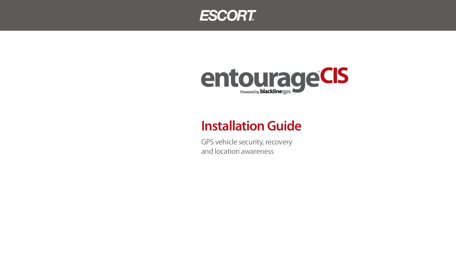 Escort Entourage CIS Quick Start Manual