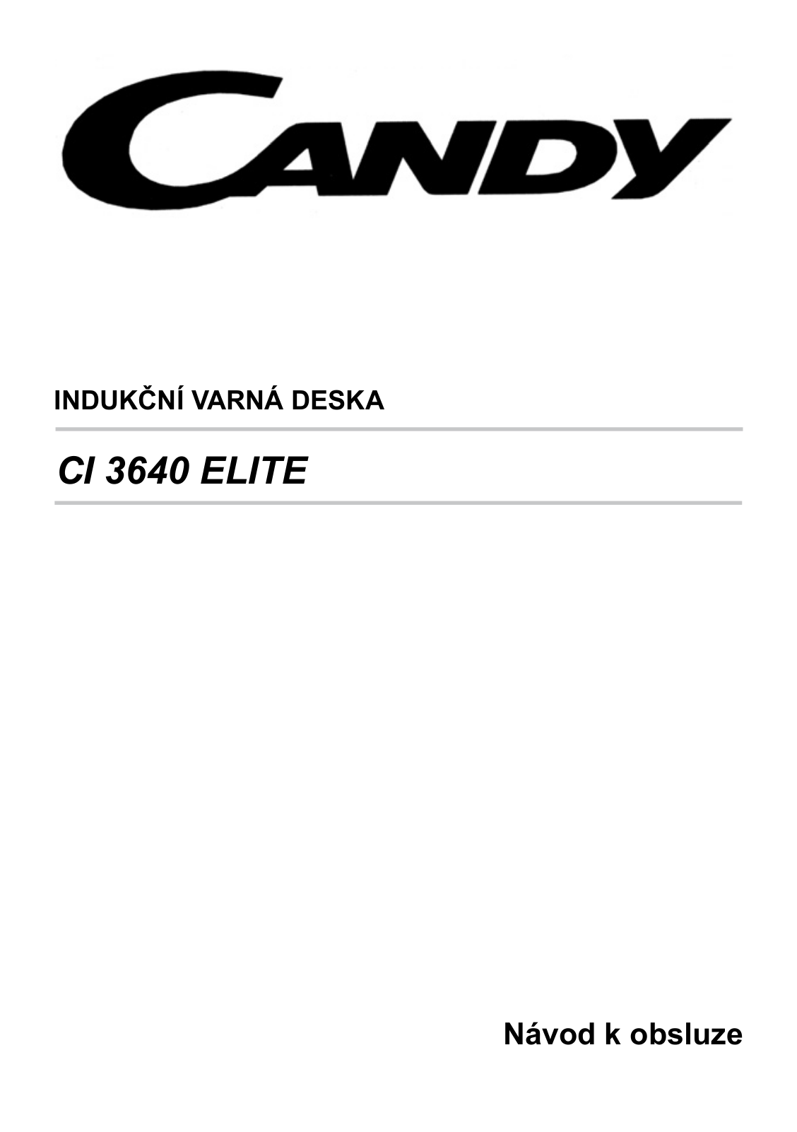 Candy CI 3640 ELITE User Manual